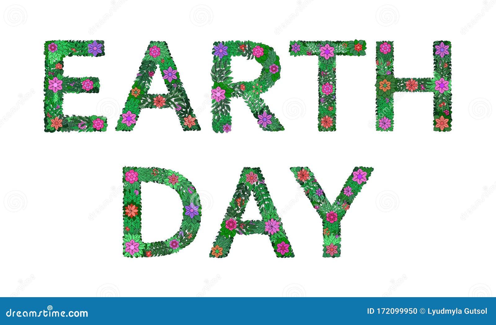 The Earth is surrounded by flowers, Happy Earth Day. Vector