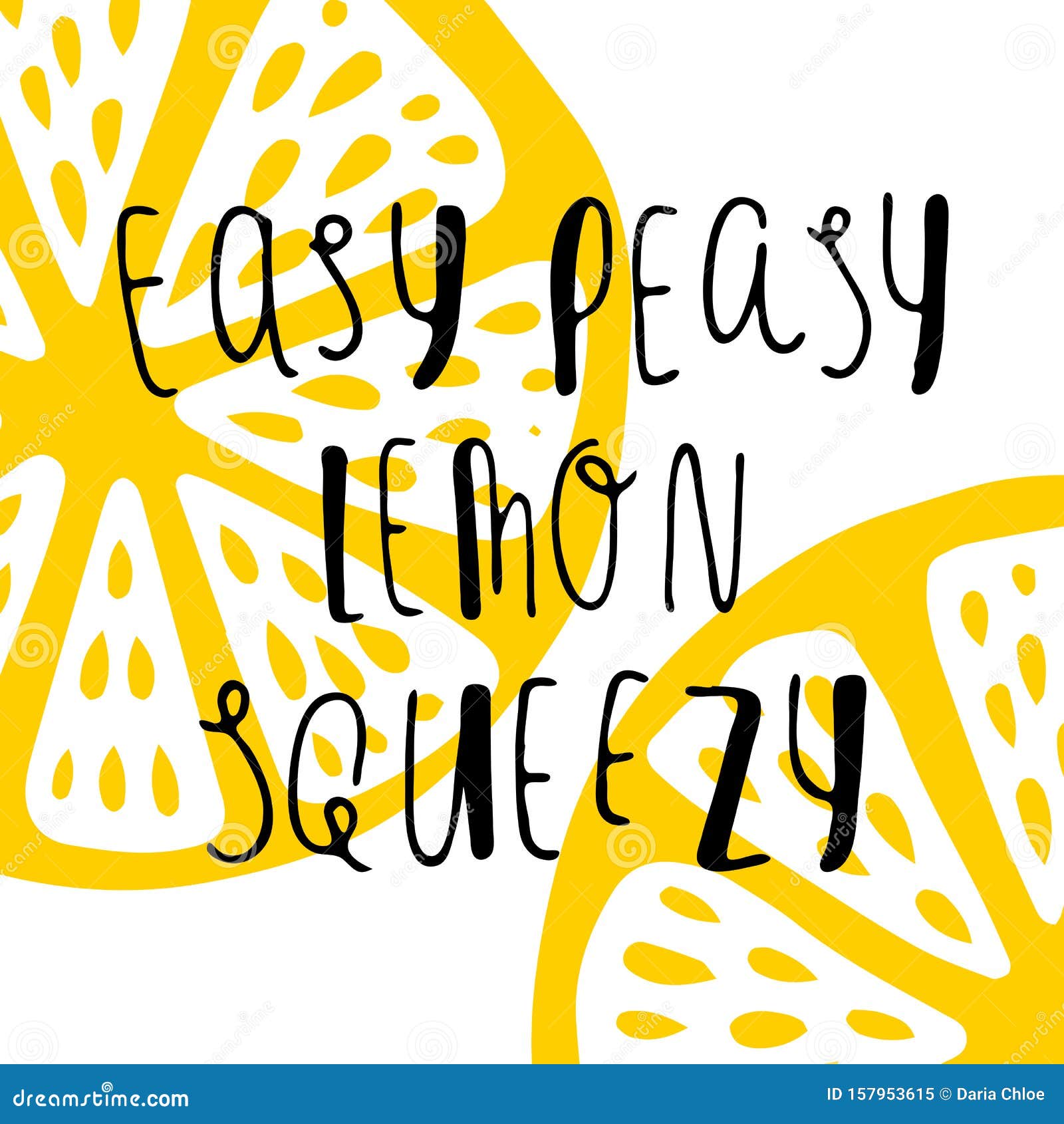 Easy peasy lemon squeezy vector illustration stock vector