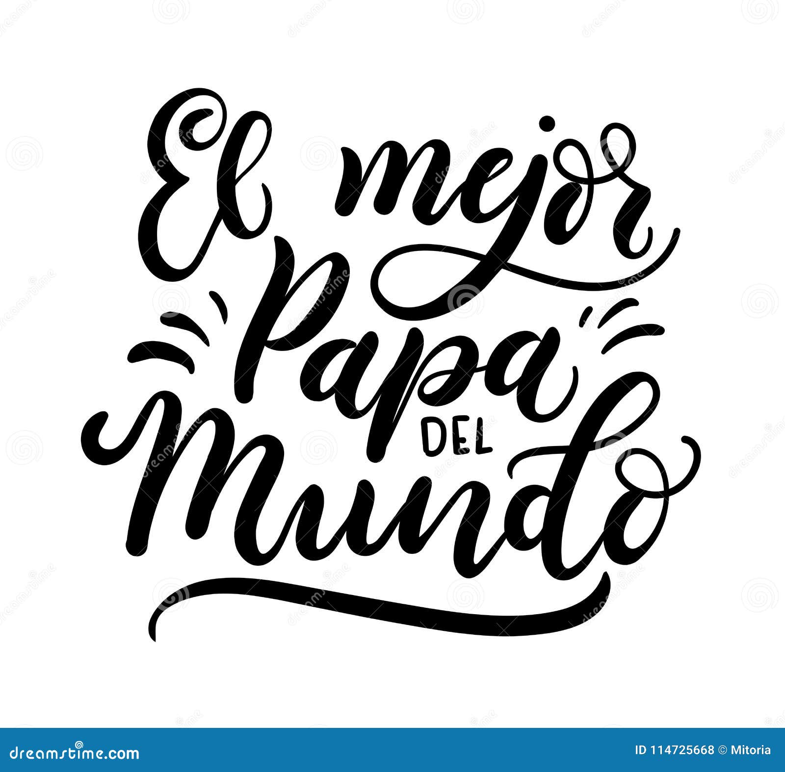 El Mejor Papa Del Mundo Spanish Inscription, Stock Vector - Illustration of  father, mejor: 114725668