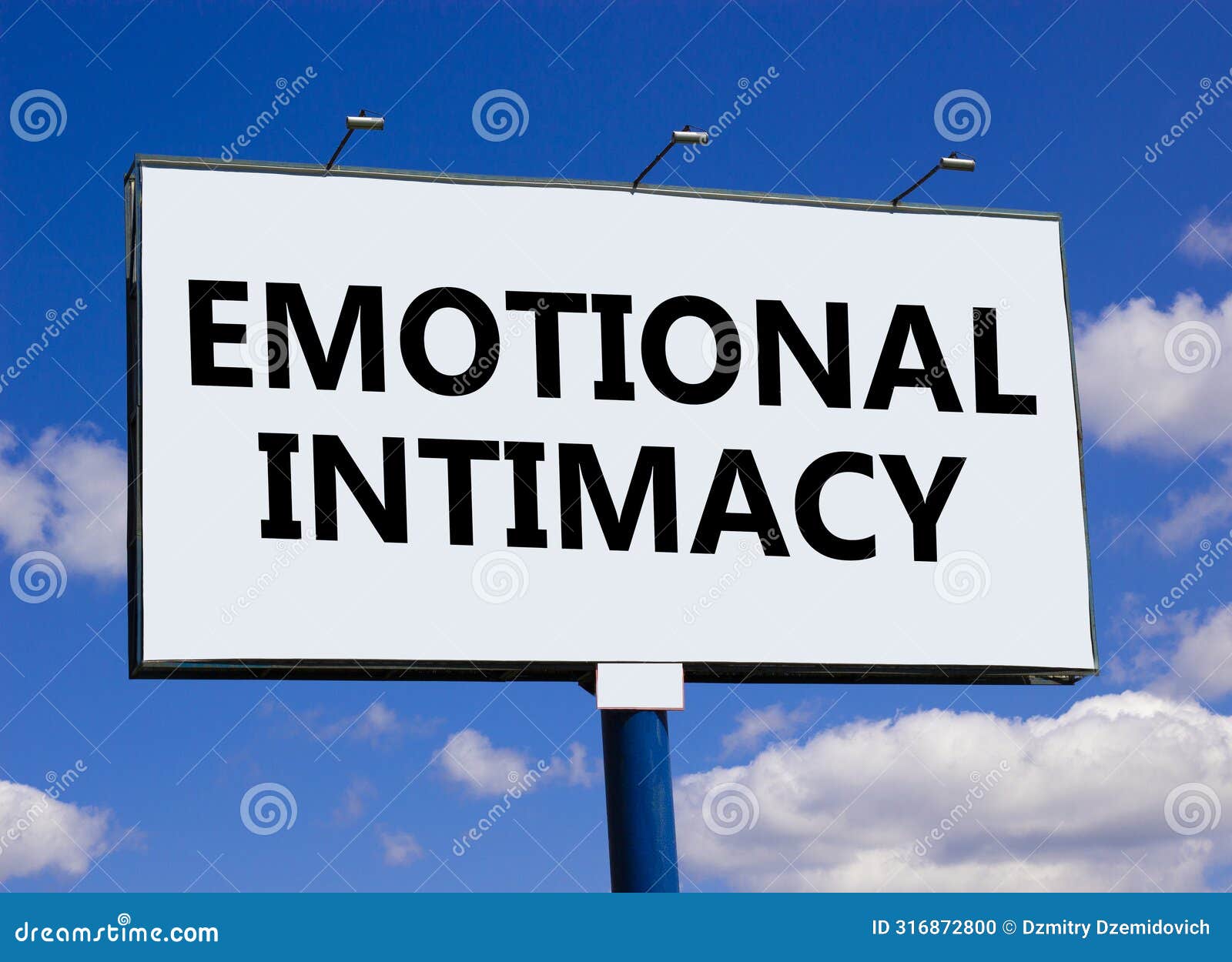 emotional intimacy . concept words emotional intimacy on beautiful white billboard. beautiful blue sky white cloud