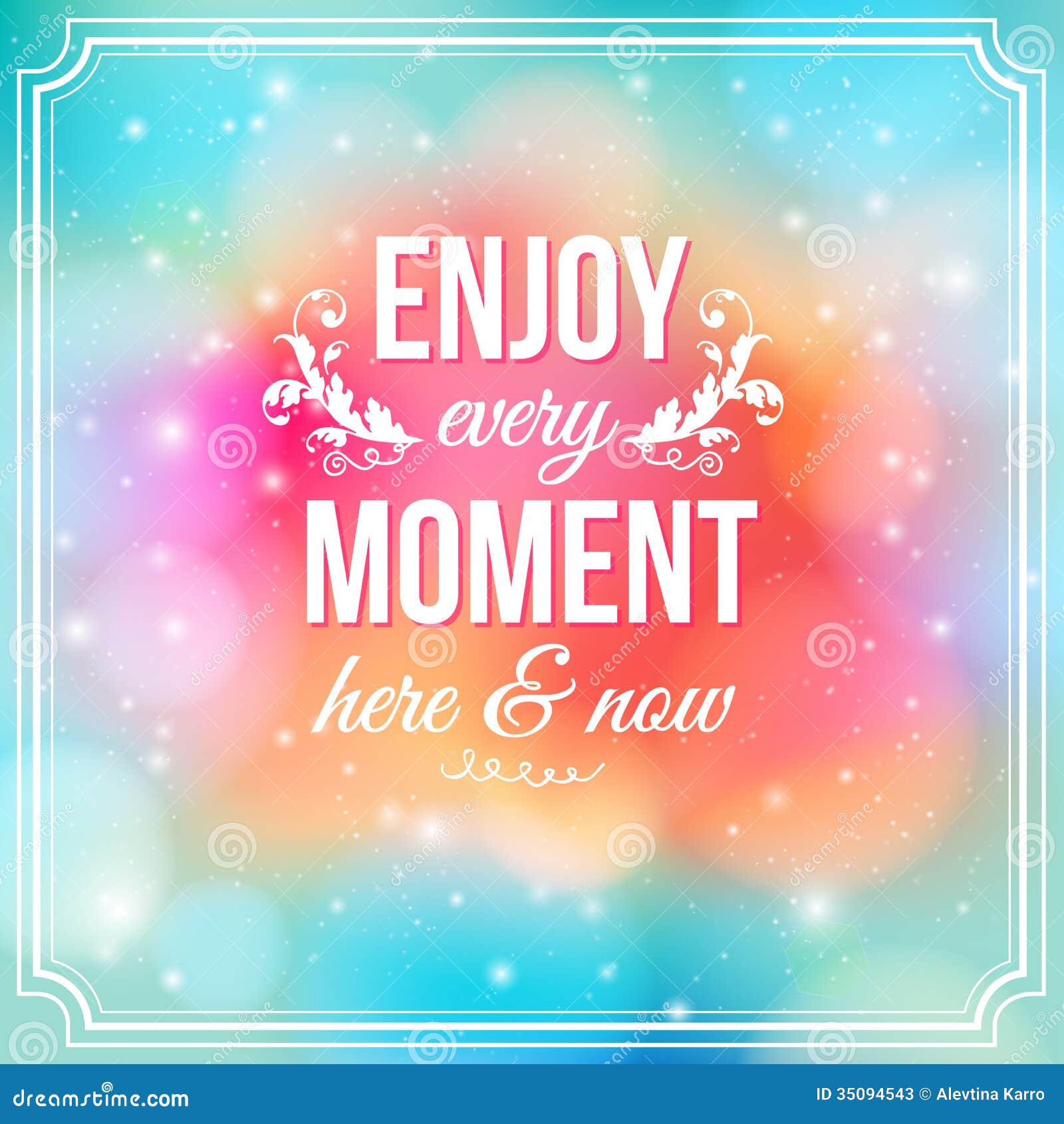 Enjoy Every Moment Poster