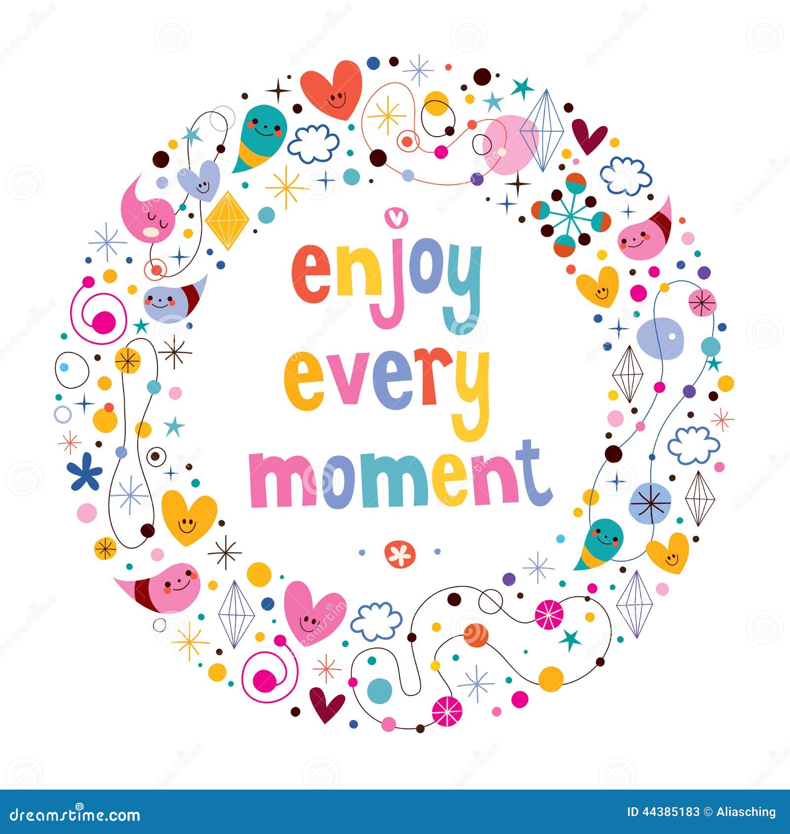 enjoy every moment