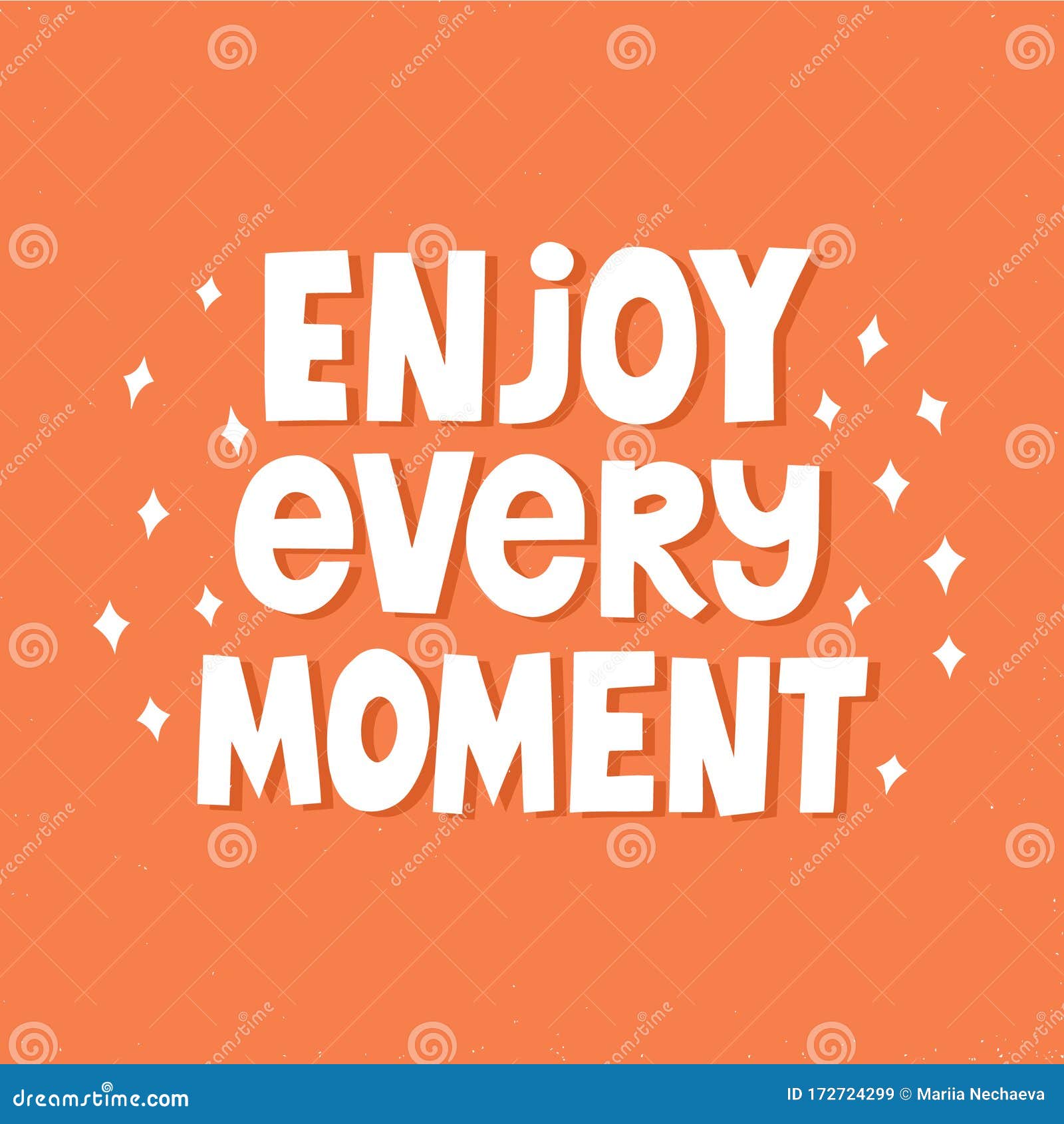 Enjoy every moment quote stock illustration. Illustration of ...