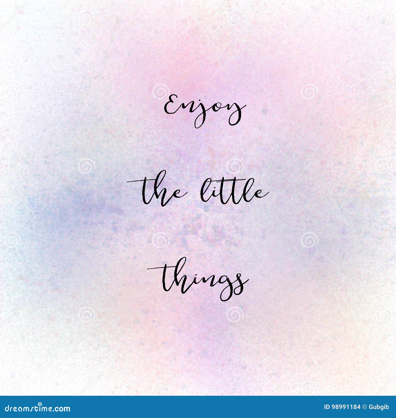 Enjoy The Little Things On Pastel Spray Paint Background