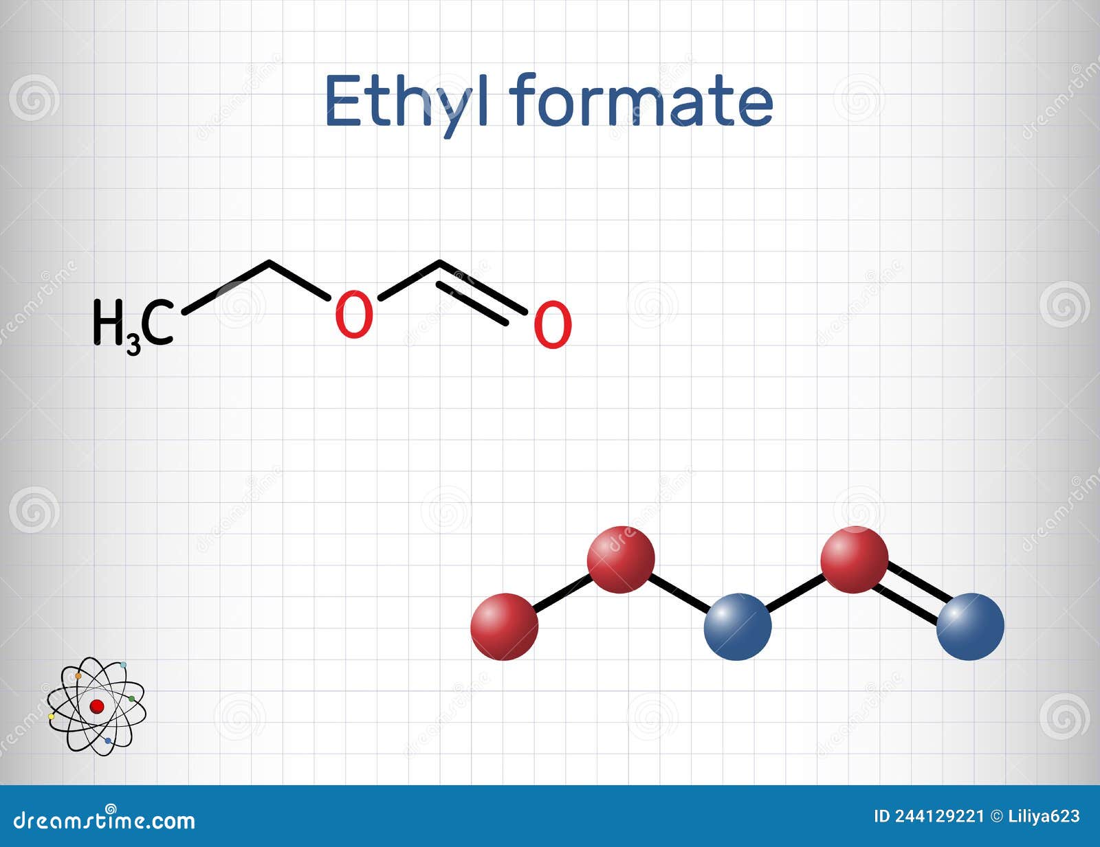 ethyl formate, ethylformate, ethyl methanoate, formic ether molecule. it is formate ester derived from formic acid and ethanol..