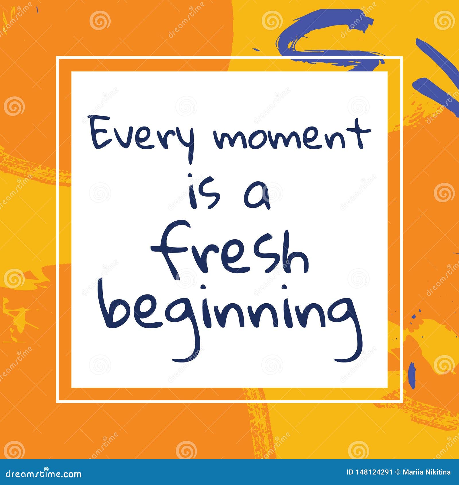 Every Moment is a Fresh Beginning Vector Motivation Quote Poster or