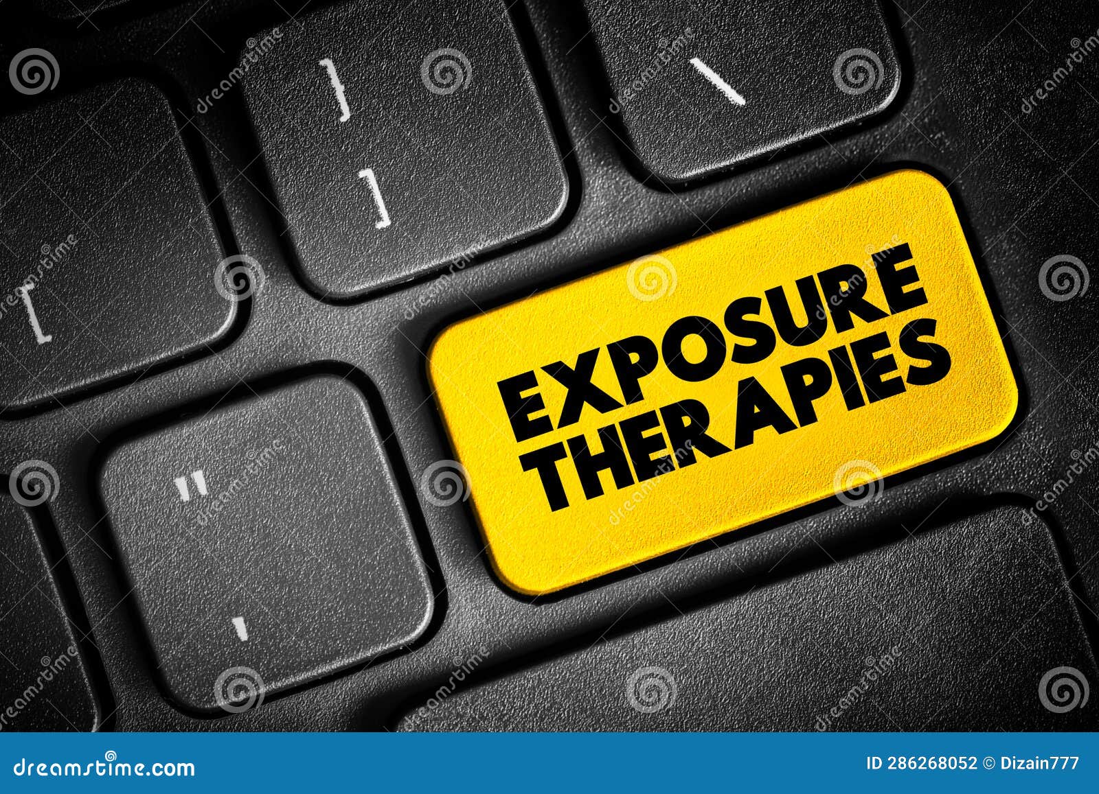 exposure therapies is a technique in behavior therapy to treat anxiety disorders, text button on keyboard, concept background
