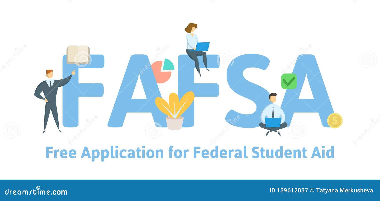 FAFSA, Free Application for Federal Student Aid. Concept with Keywords