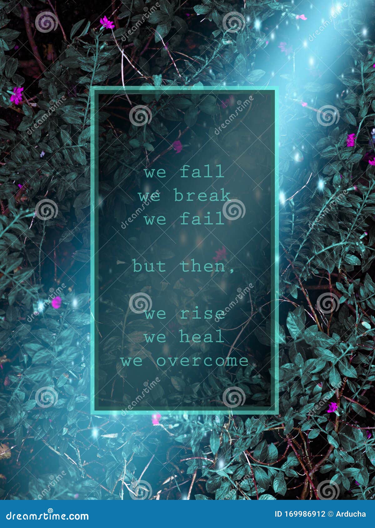 We Fall We Break We Fail But Then We Rise We Heal We Overcome Stock Illustration Illustration Of Greeting Flower We Fall We Break We Fail But Then We Rise We Heal We Overcome Stock Illustration Illustration Of Greeting Flower