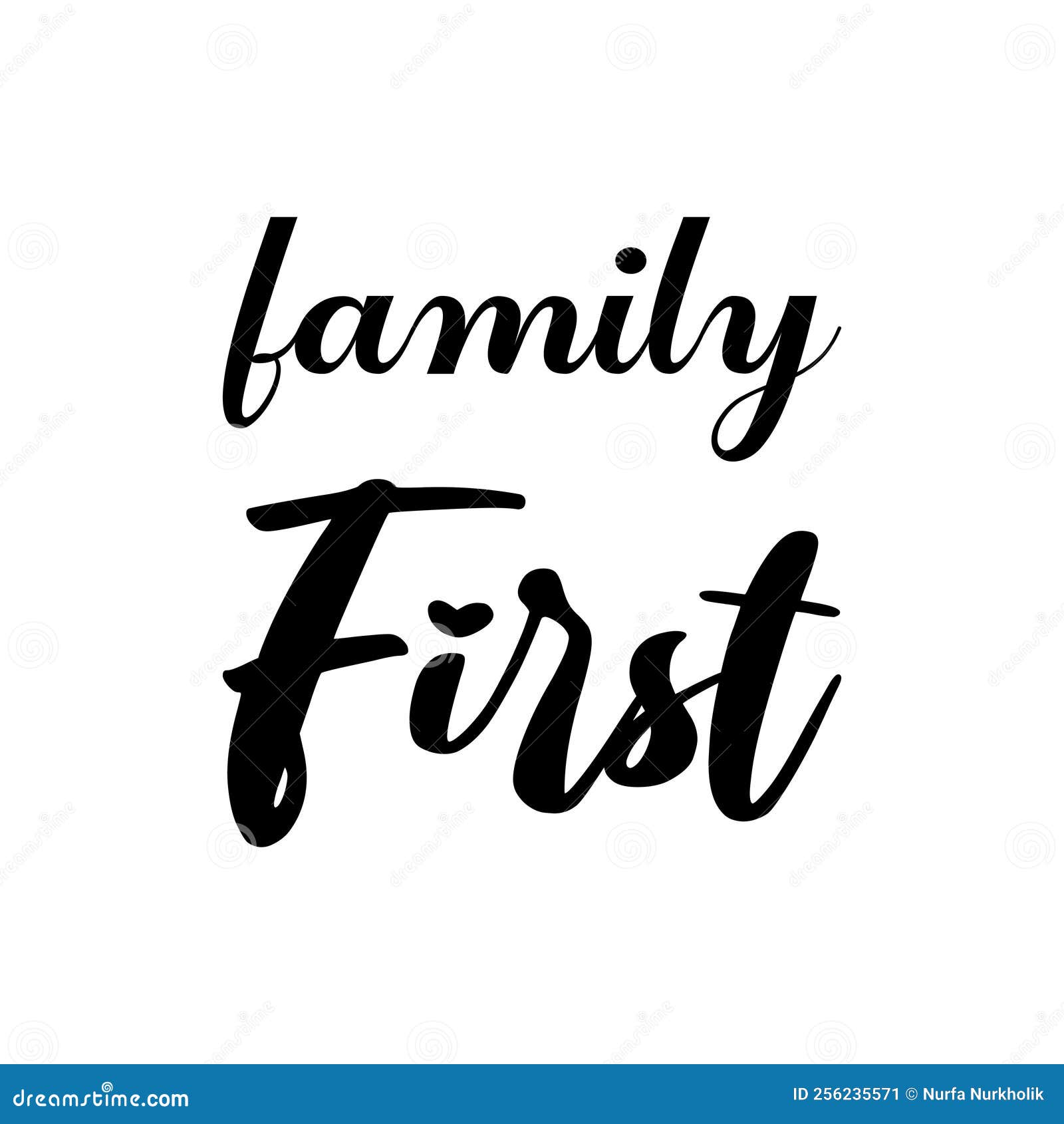 Family First Black Letter Quote Stock Vector Illustration of fashion