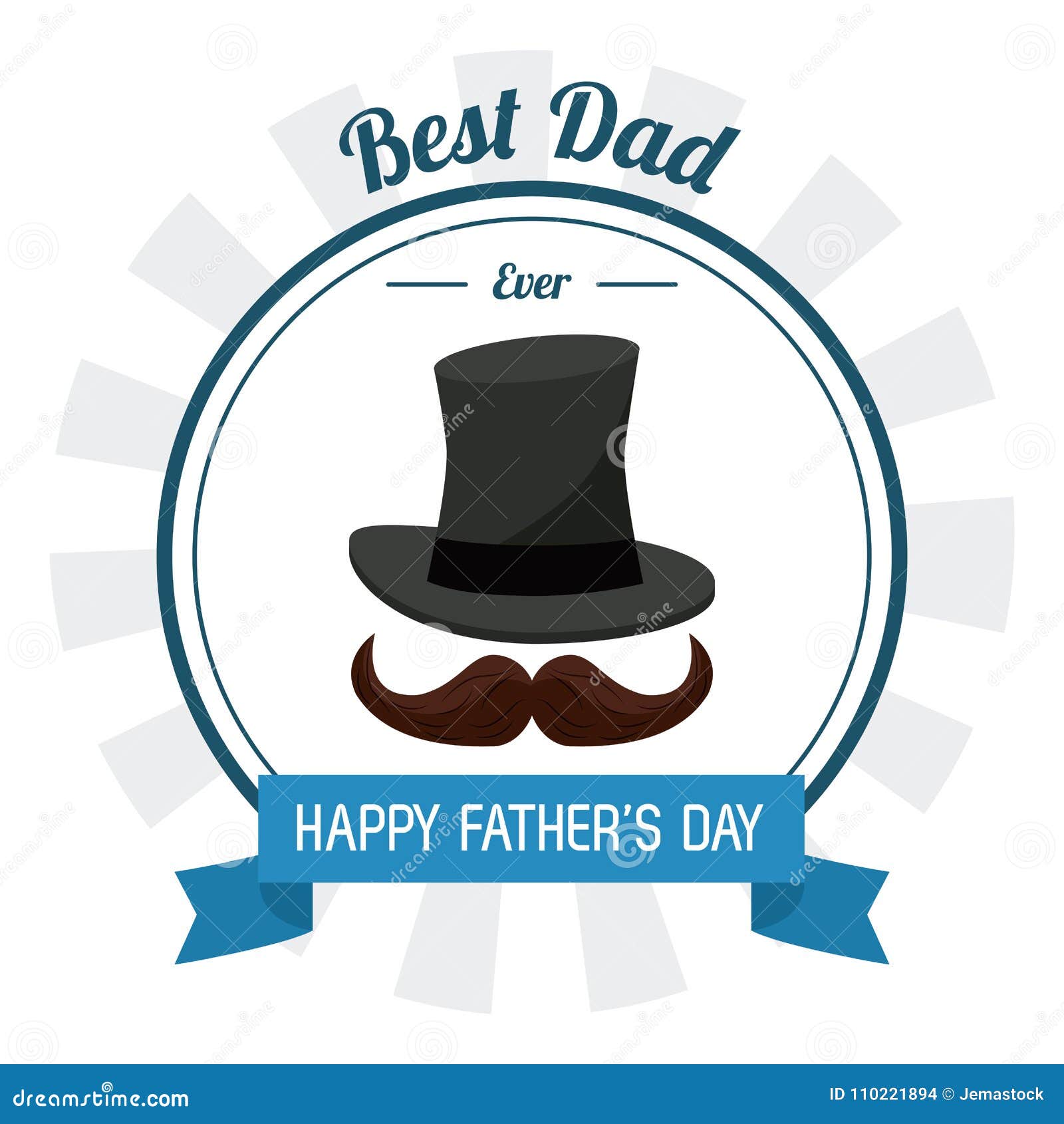 Fathers Day Card, Best Dad Ever. Hat Mustache Celebration Party