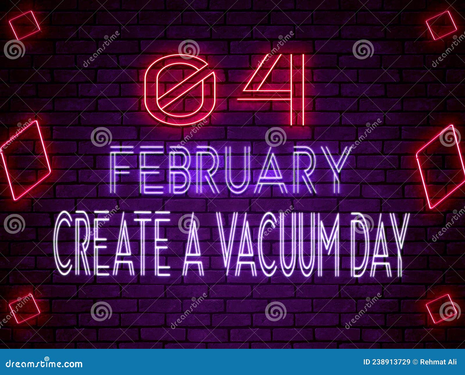 04 February Create a Vacuum Day , Neon Text Effect on Bricks Backgrand