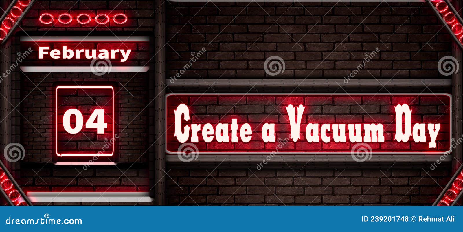 04 February, Create a Vacuum Day, Neon Text Effect on Bricks Background