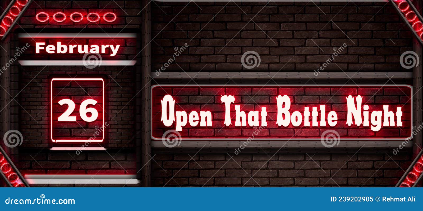 26 February, Open that Bottle Night, Neon Text Effect on Bricks