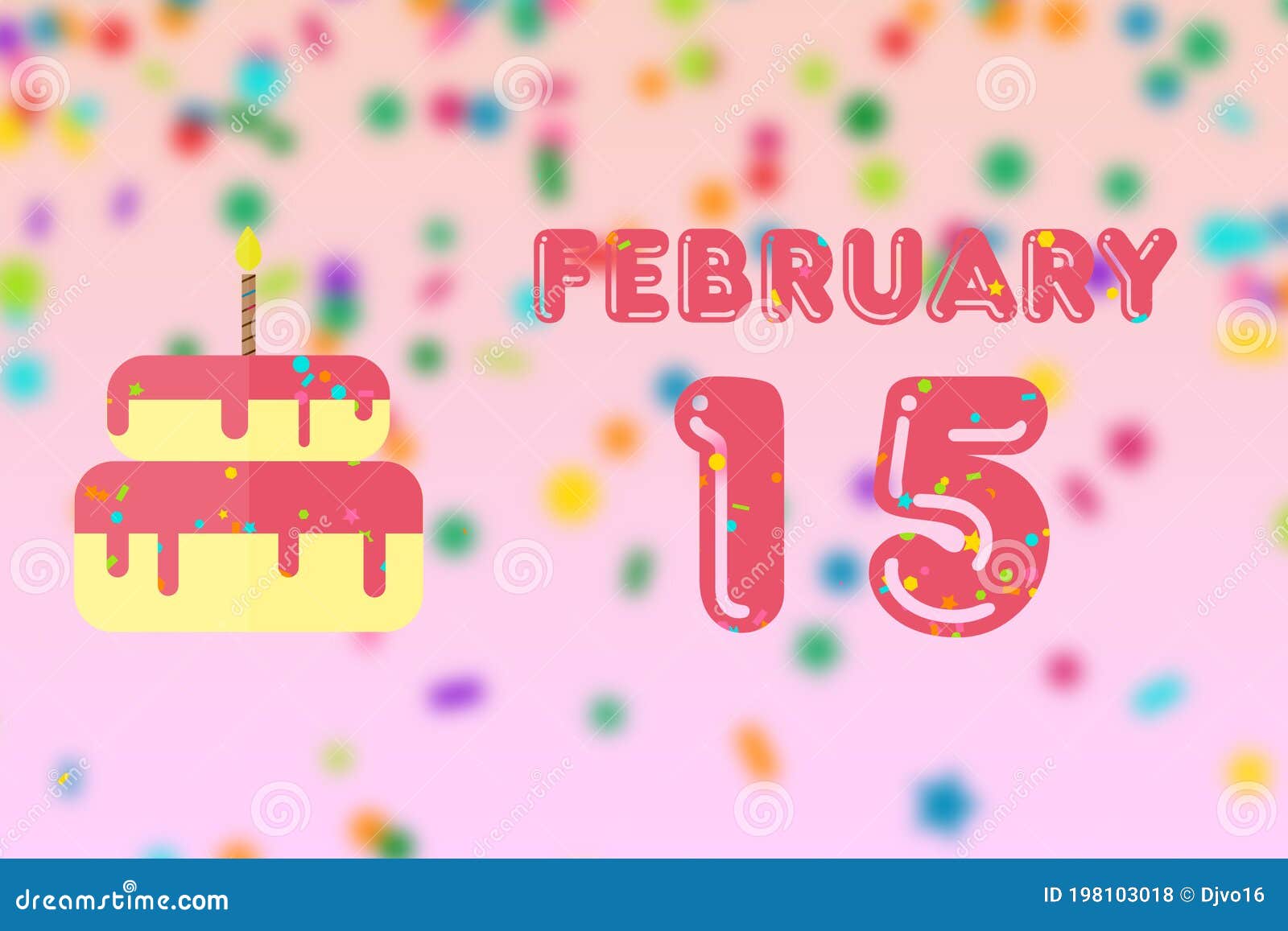 February 15th Day 15 Of Monthbirthday Greeting Card With Date Of