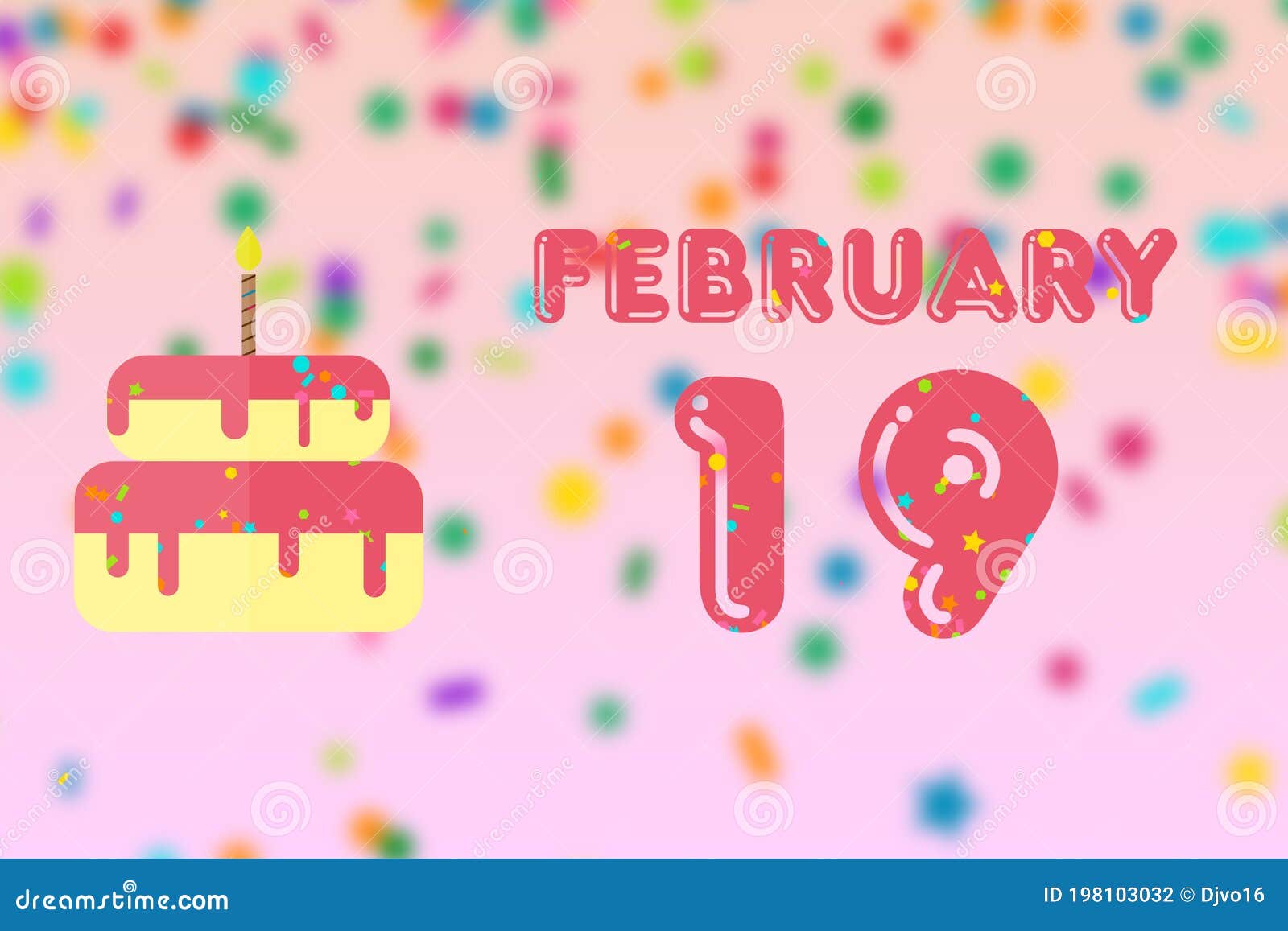 February 19th. Day 19 of Month,Birthday Greeting Card with Date of