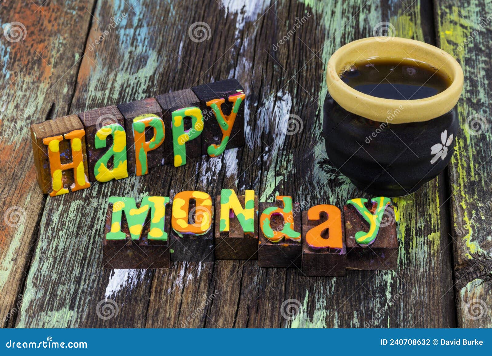 Feliz Café Da Segunda-feira Intervalo Sorria Belo Dia Bom Dia Foto de Stock - Imagem de colorido, letterpress: 240708632 Feliz Café Da Segunda-feira Intervalo Sorria Belo Dia Bom Dia Foto de Stock - Imagem de colorido, letterpress: 240708632