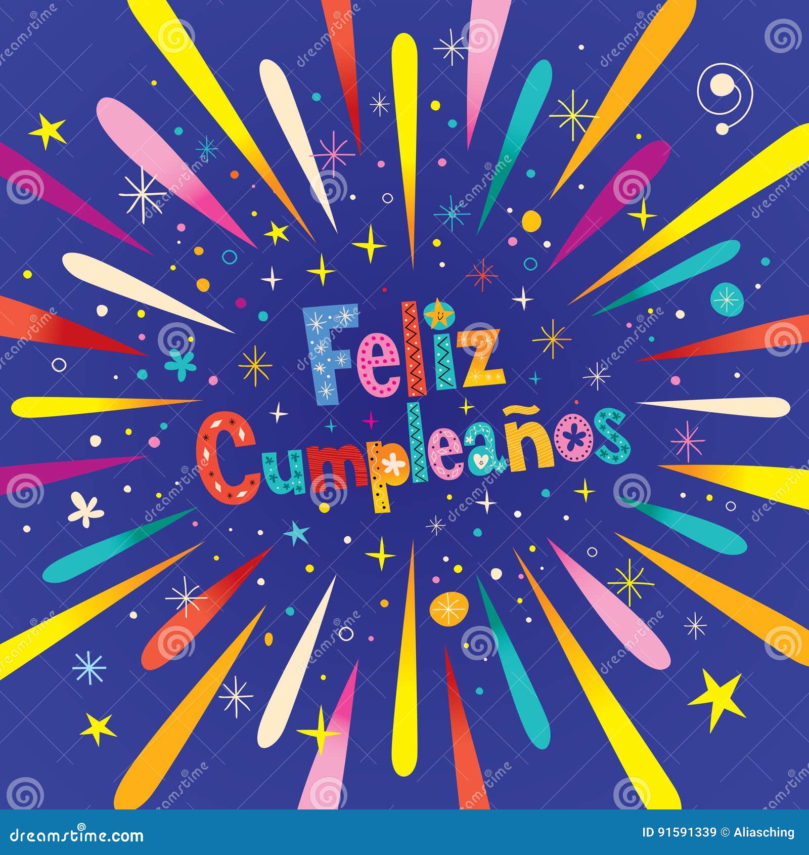 Feliz Cumpleanos - Happy Birthday in Spanish Greeting Card Stock Vector -  Illustration of birthday, explosion: 91591339