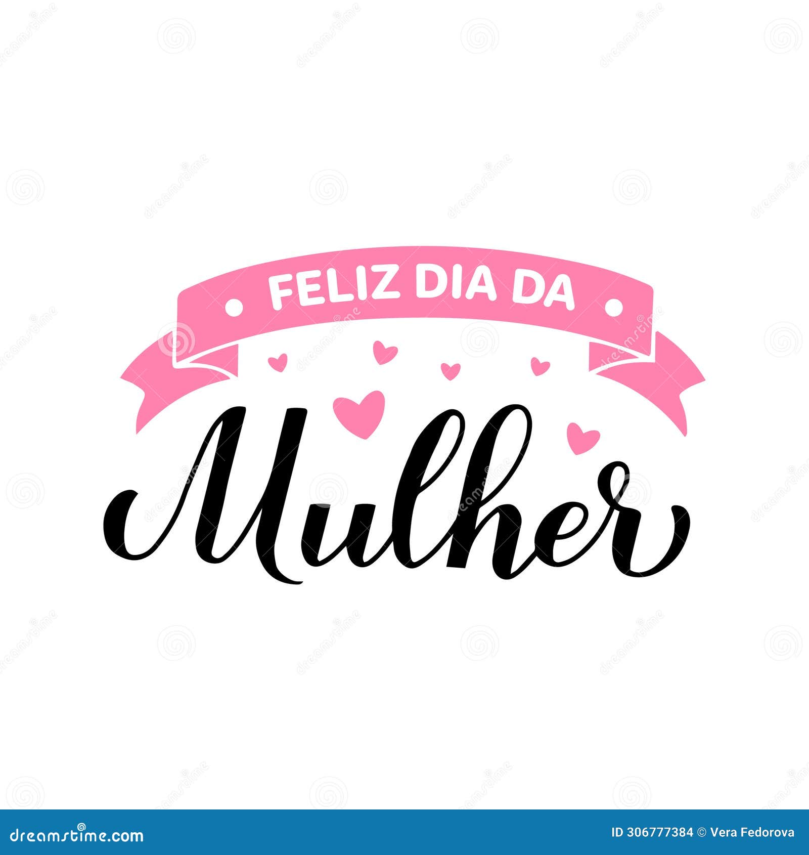 feliz dia da mulher - happy womens day in portuguese. calligraphy hand lettering  on white. international womans