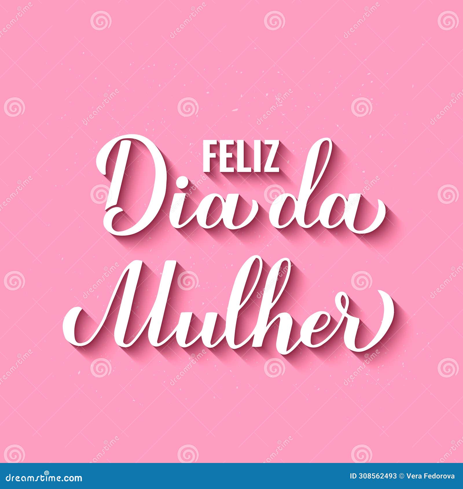 feliz dia da mulher - happy womens day in portuguese. calligraphy hand lettering on pink background. international