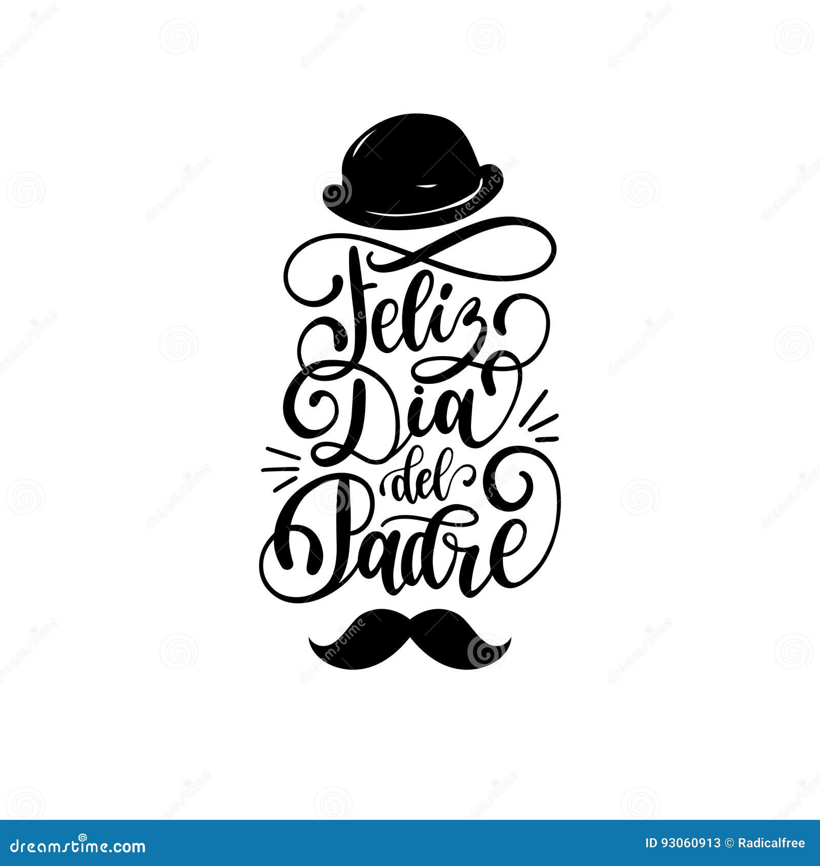 Feliz Dia Del Padre, Spanish Translation of Happy Fathers Day Calligraphic  Inscription for Greeting Card, Poster Etc. . Stock Vector - Illustration of  calligraphic, poster: 93060913