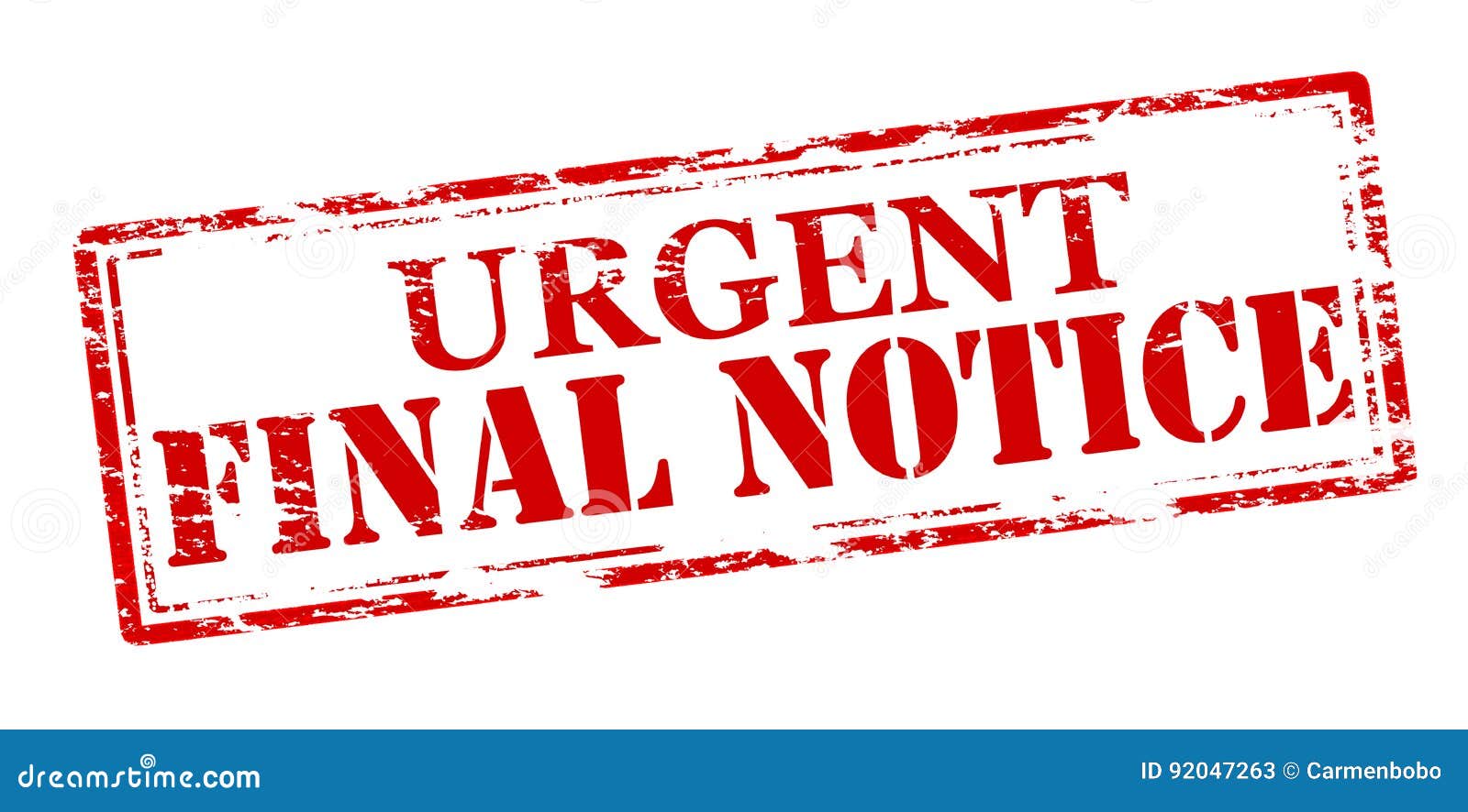 Final notice stock illustration. Illustration of instant 92047263
