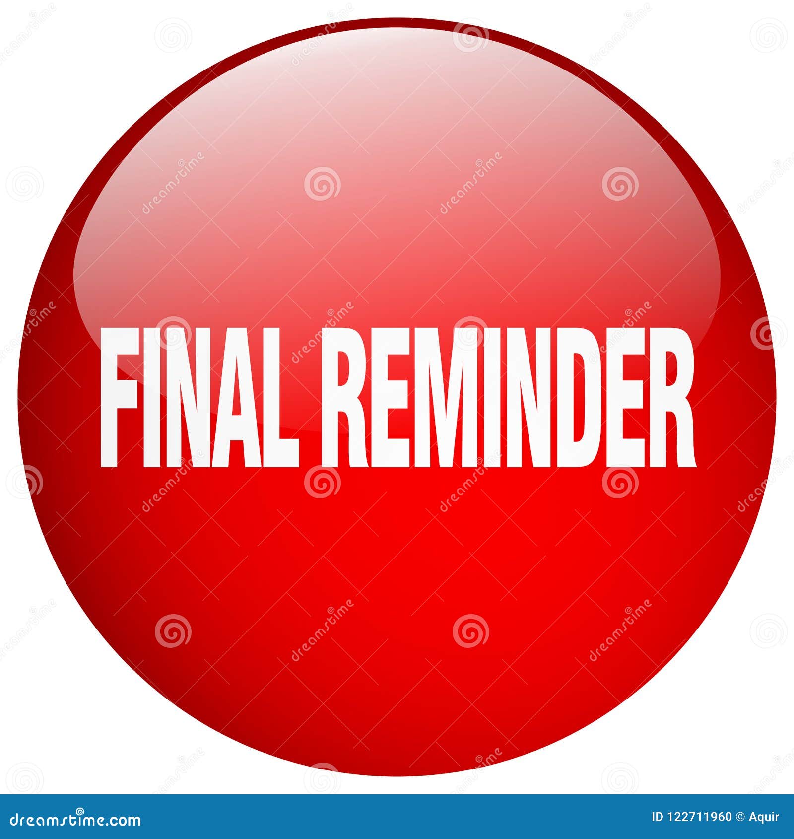 Final reminder button stock vector. Illustration of background 122711960