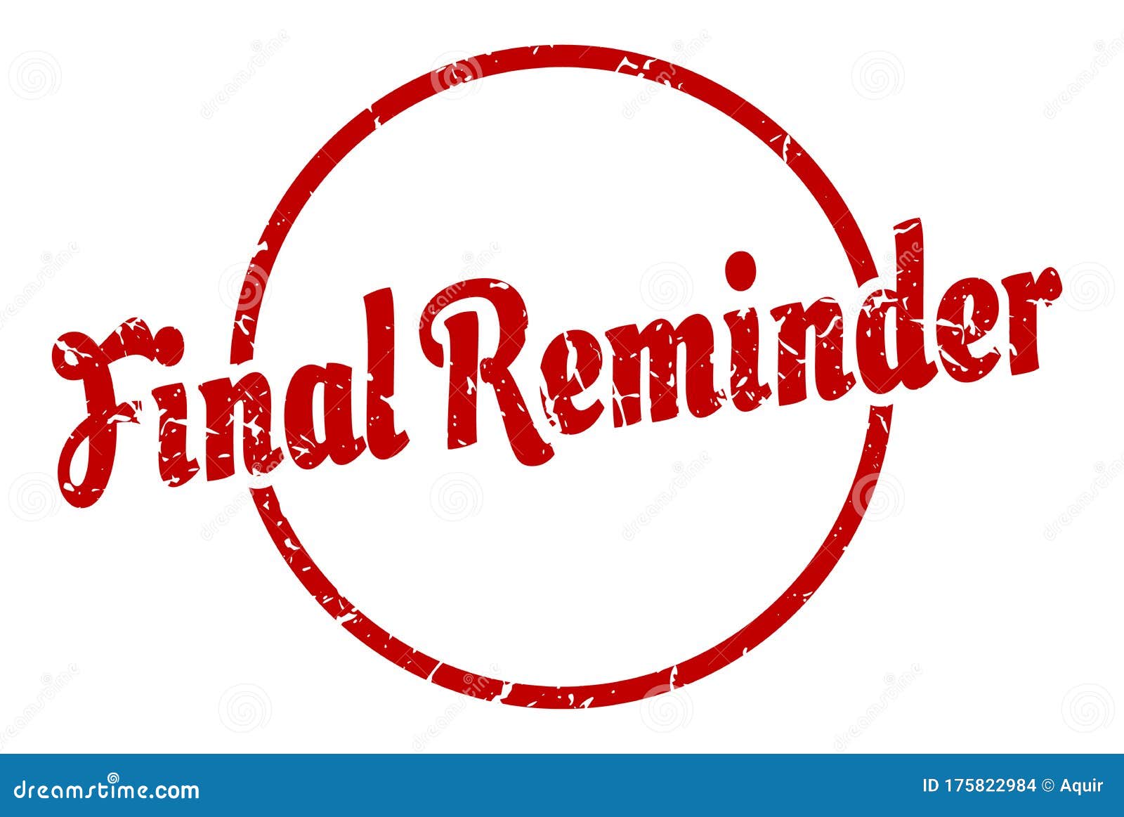 Final Reminder Sign. Final Reminder Round Vintage Stamp Stock Vector