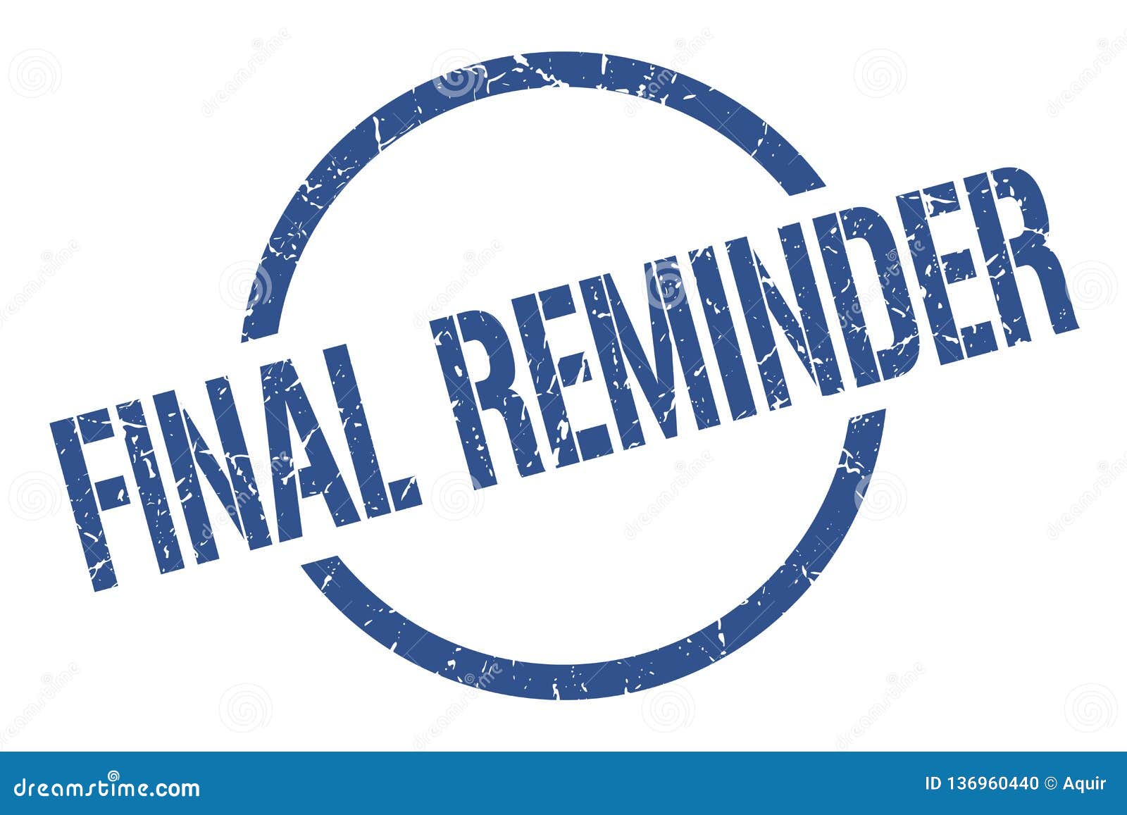 Final reminder stamp stock vector. Illustration of final 136960440