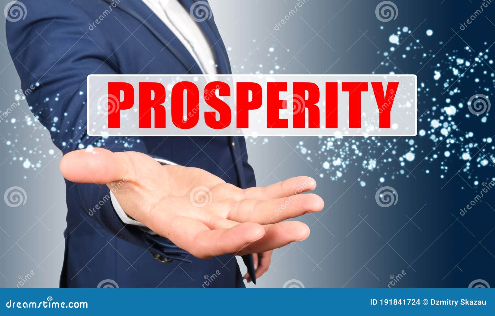 a businessman holds his hand, palm up, above the palm the inscription - prosperity