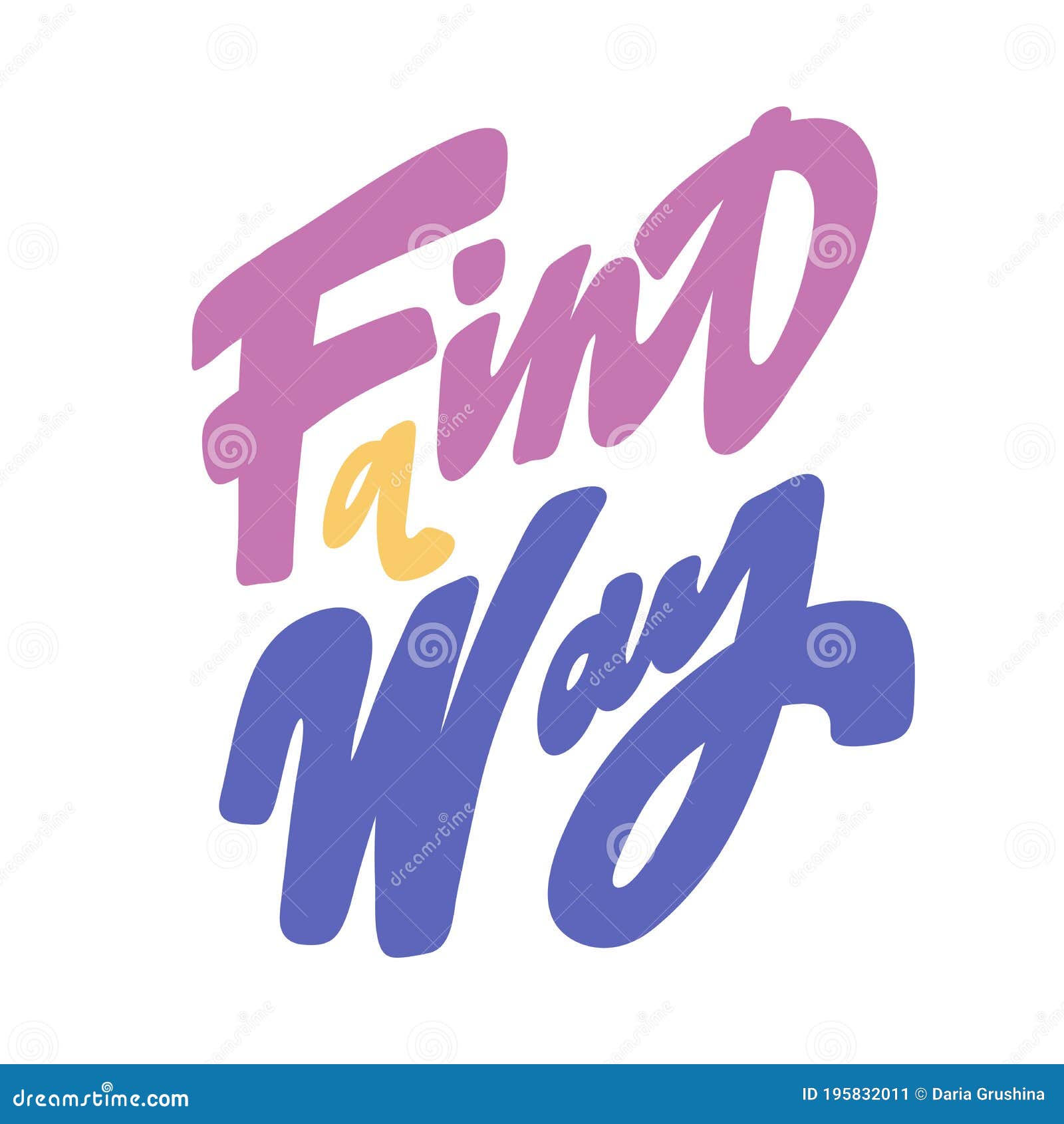 Find A Way Vector Hand Drawn Calligraphic Design Poster Good For Wall 