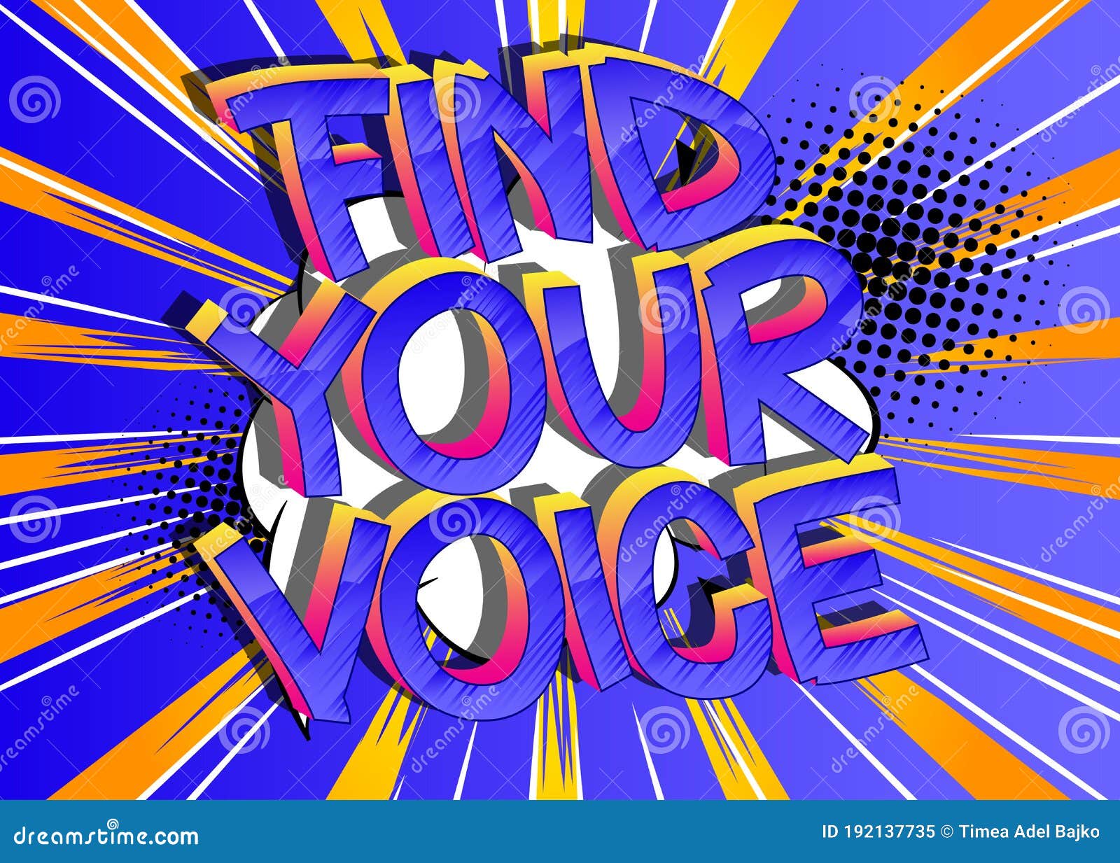 Find Your Voice Comic Book Style Words. Stock Vector Illustration of