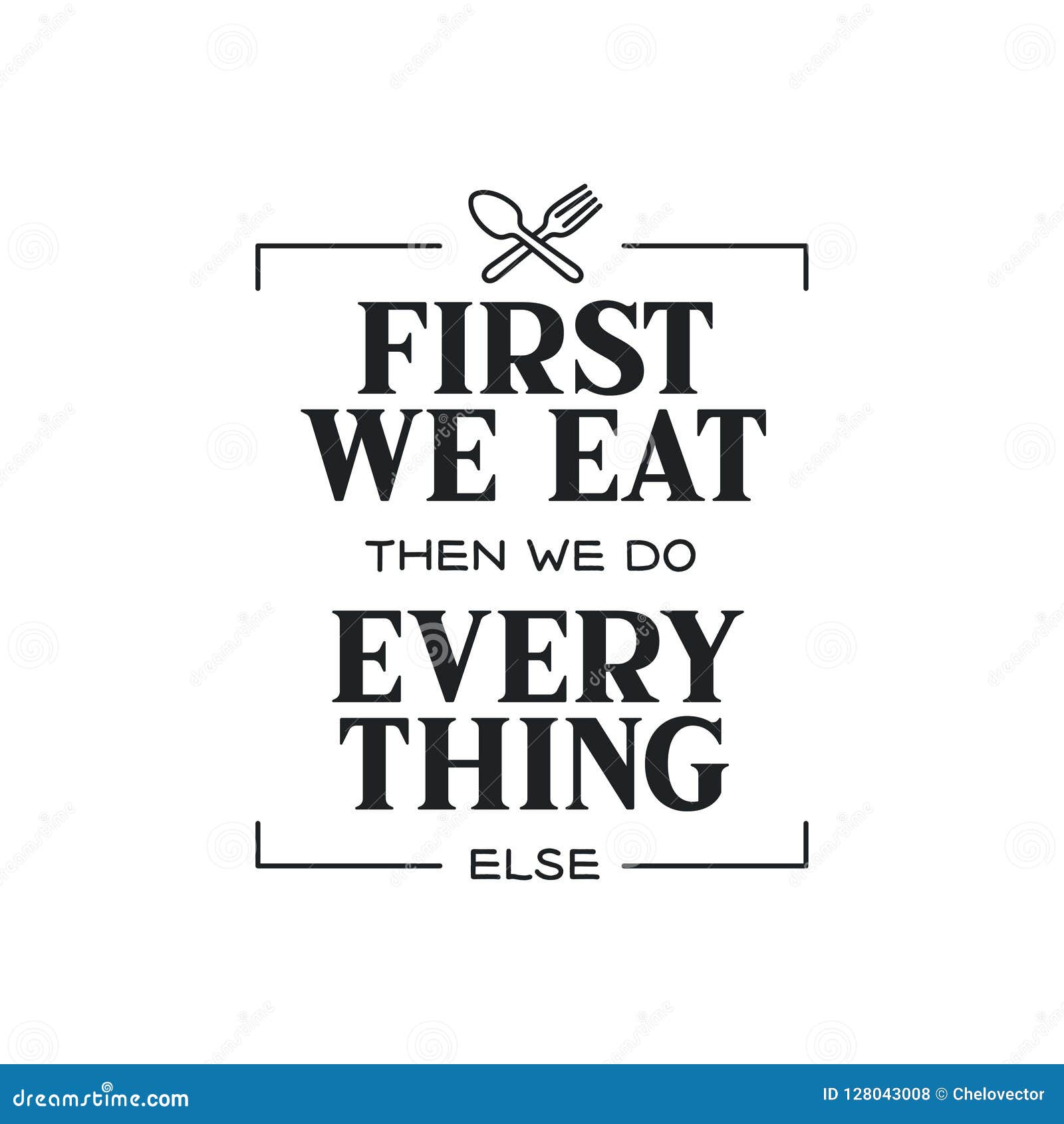 First We EAT, Then We Do Everything Else Kitchen Sign