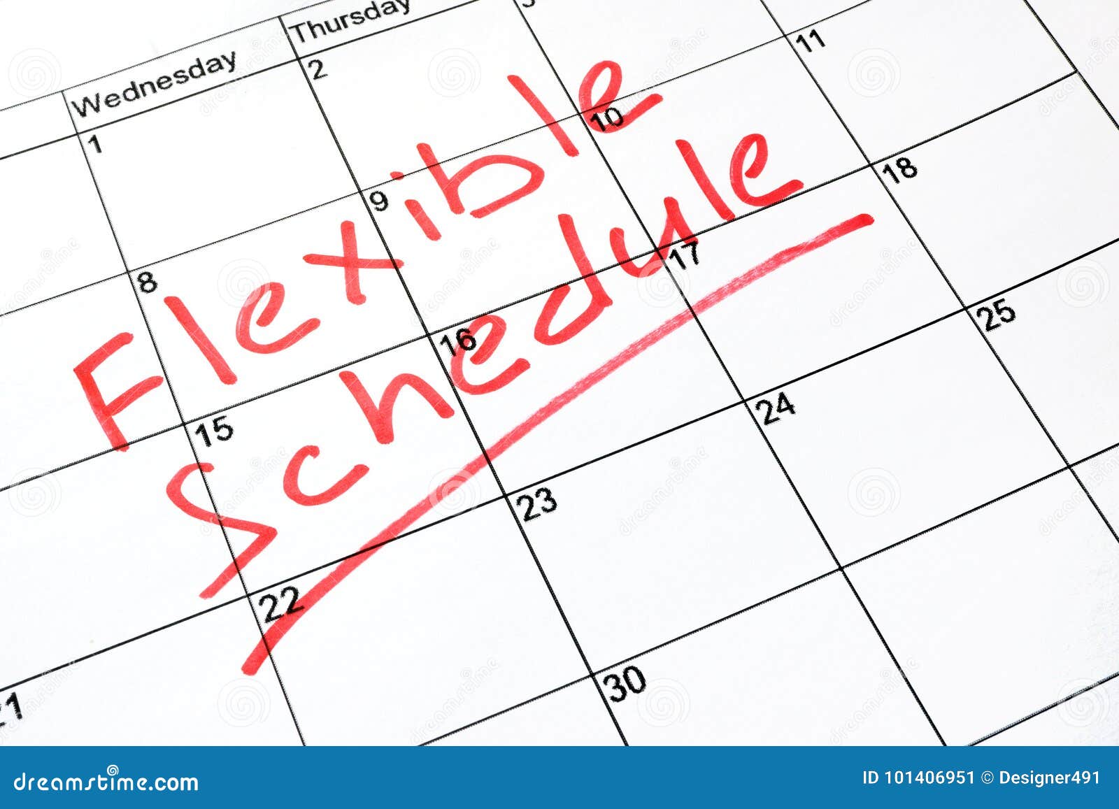 flexible schedule.