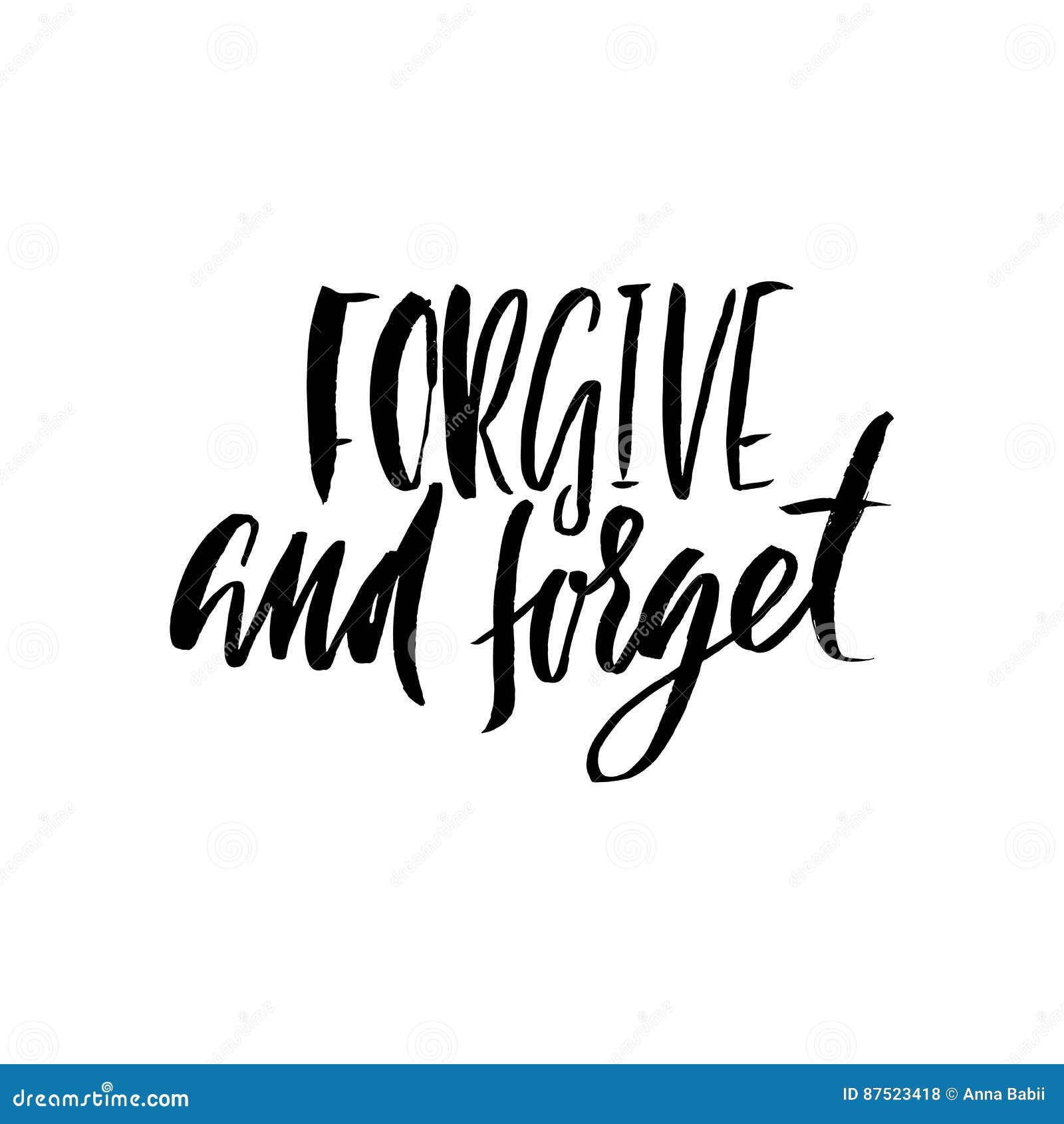 Forgive And Forget Hand Drawn Lettering Proverb Vector Typography