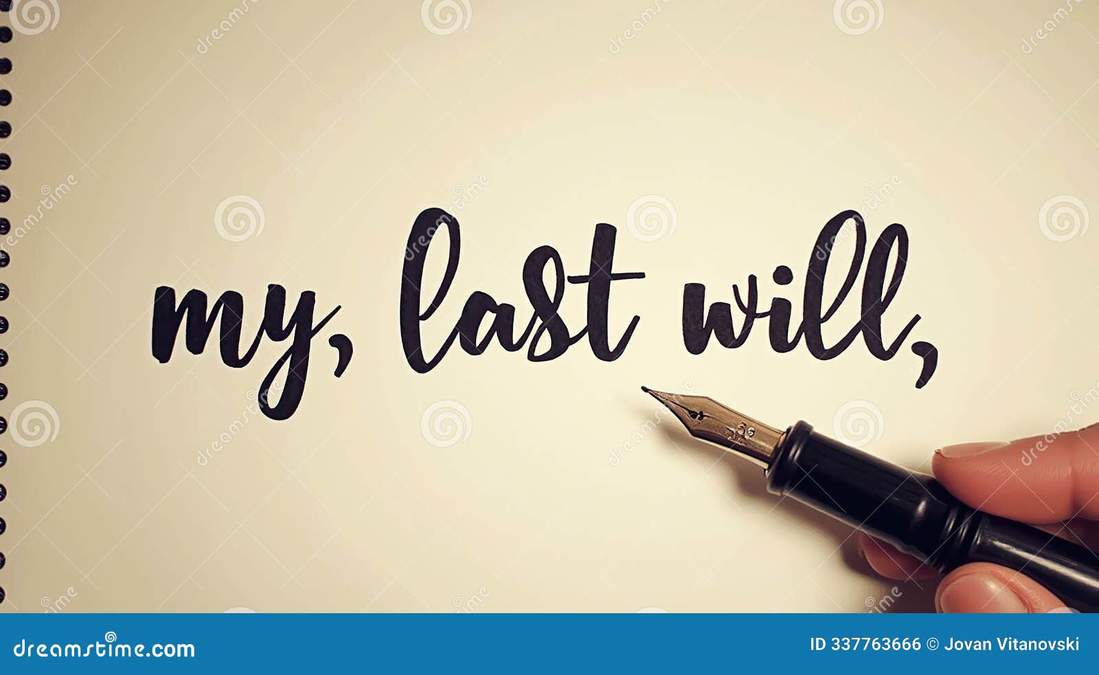 fountain pen writing my last will on paper