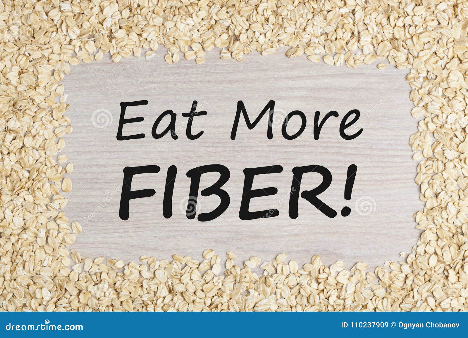 Eat More Fiber concept stock image. Image of fiber, oatmeal - 110237909