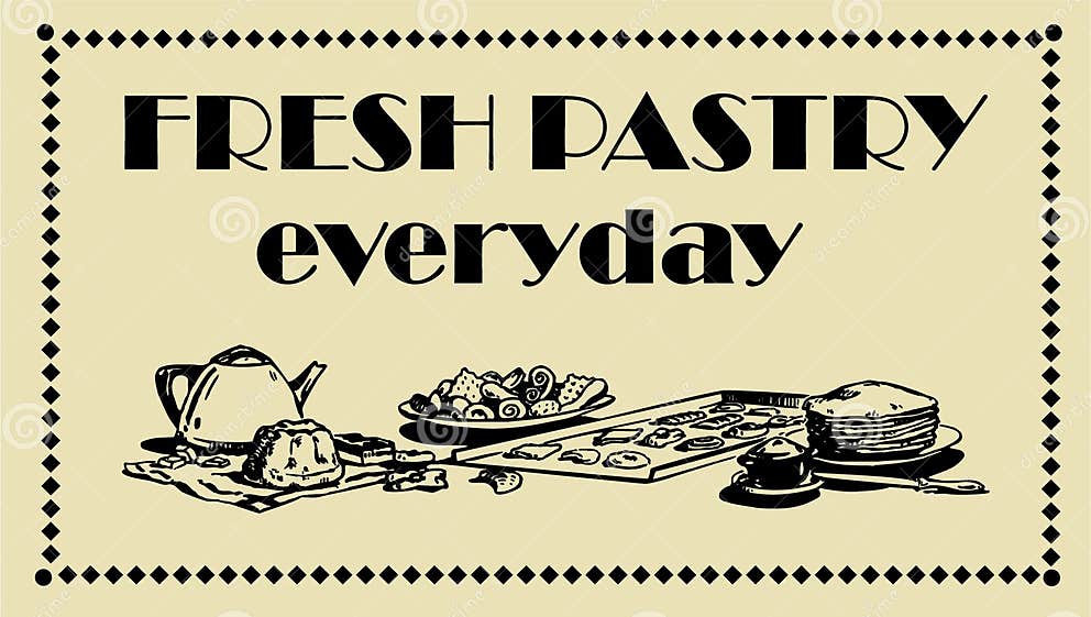 Fresh Pastry Sign stock vector. Illustration of pastry 7629045