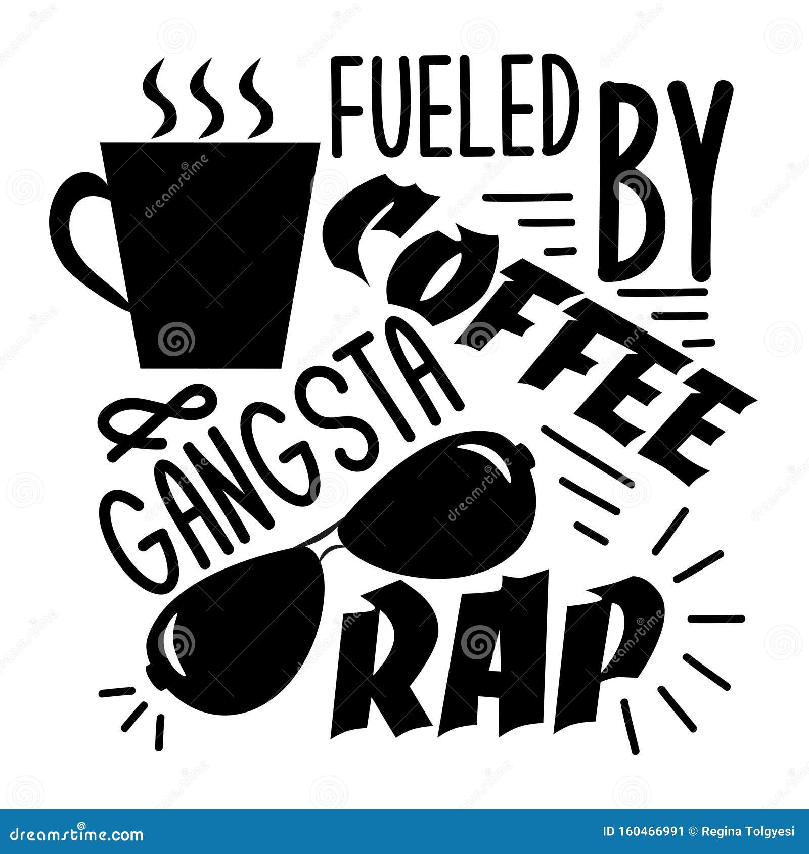 Download Fueled By Coffee & Gangsta Rap. Funny Saying With Coffee ...