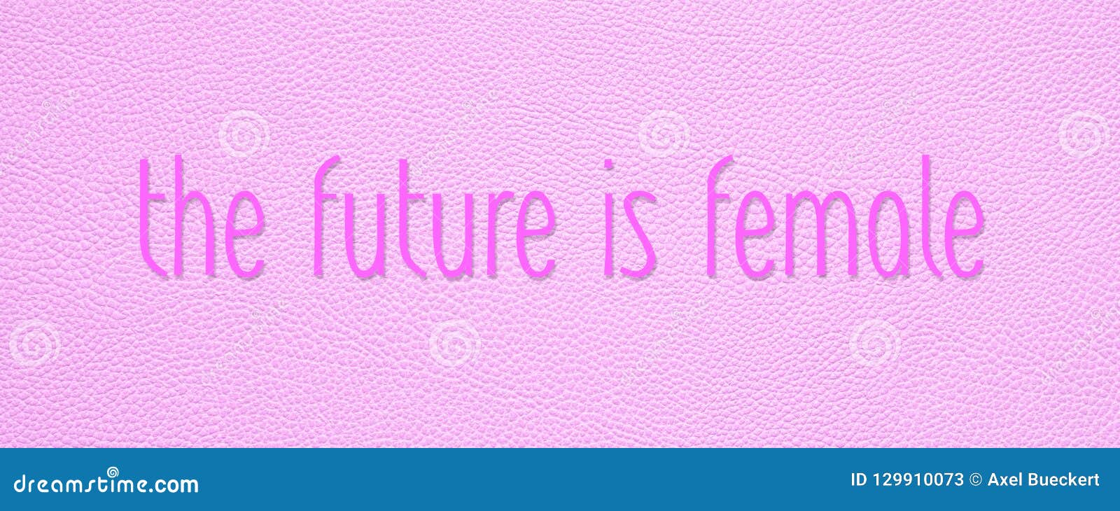 the future is female pink empowerment banner