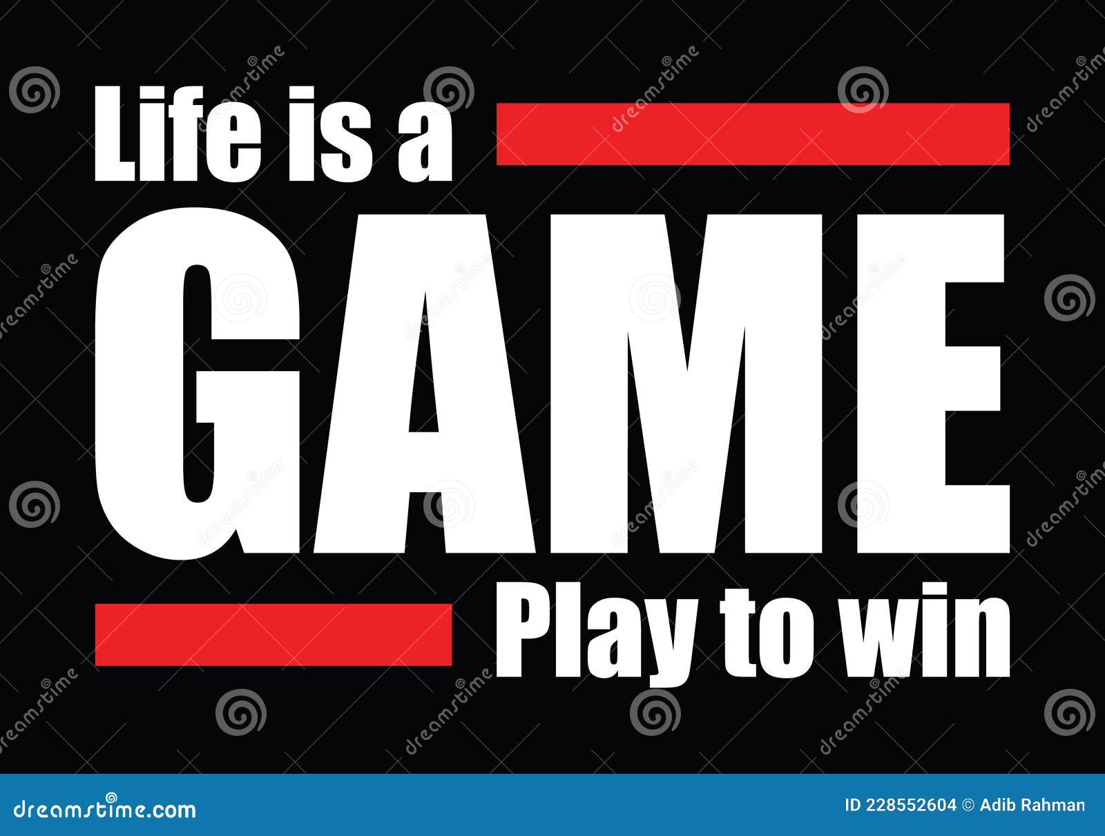 Life Is A Game, Play To Win. Stock Vector - Illustration Of Design, Gambling: 228552604