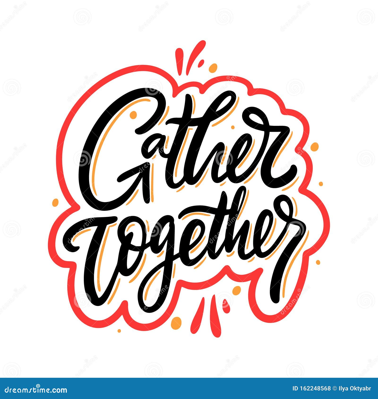Gather Together Hand Drawn Vector Lettering. Isolated on White Background  Stock Illustration - Illustration of handwritten, hearts: 162248568