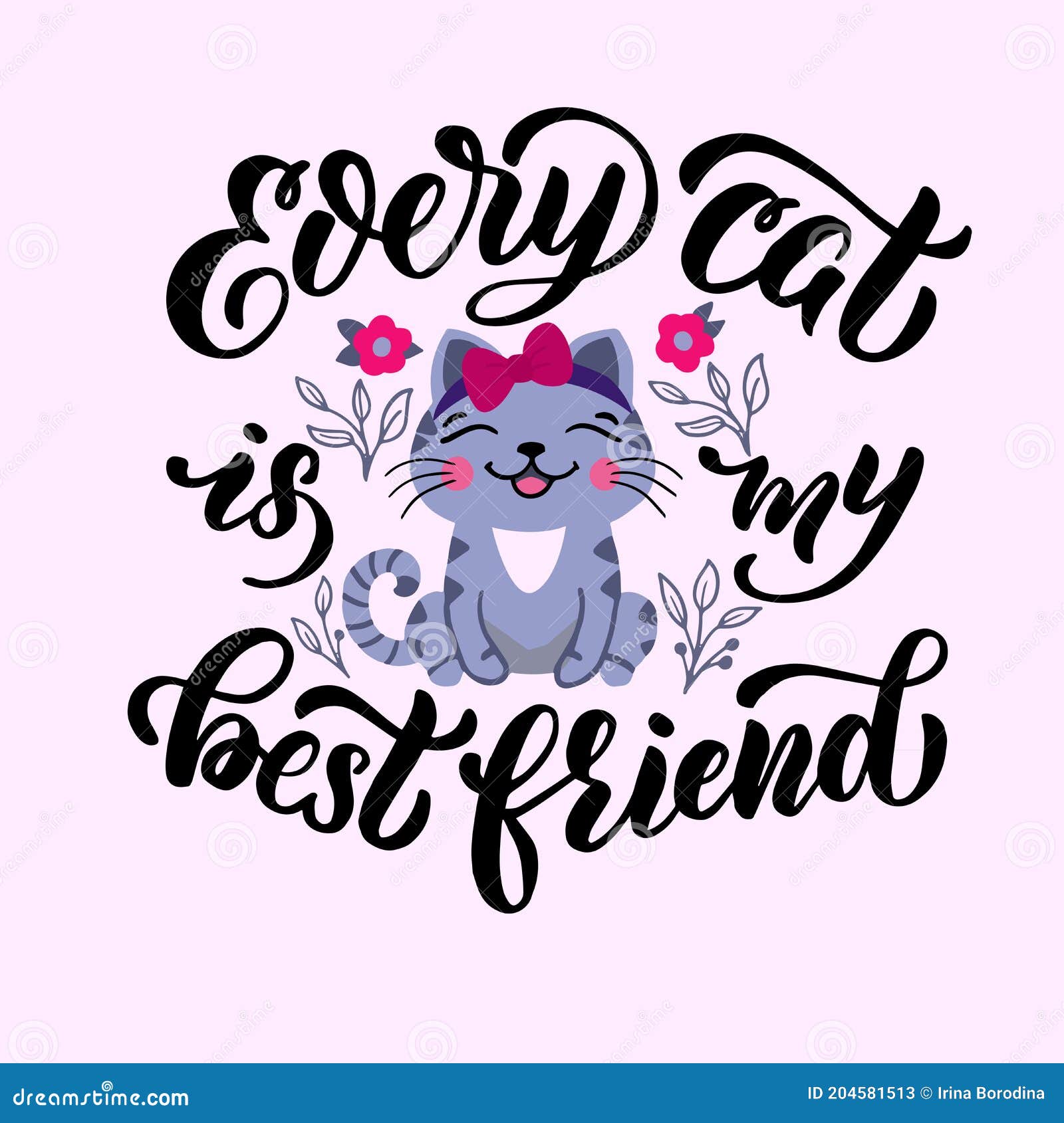 Gato Y Letras Cada Gato Es Mi Mejor Amigo Stock de ilustración - Ilustración de animal, amor: 204581513 Gato Y Letras Cada Gato Es Mi Mejor Amigo Stock de ilustración - Ilustración de animal, amor: 204581513