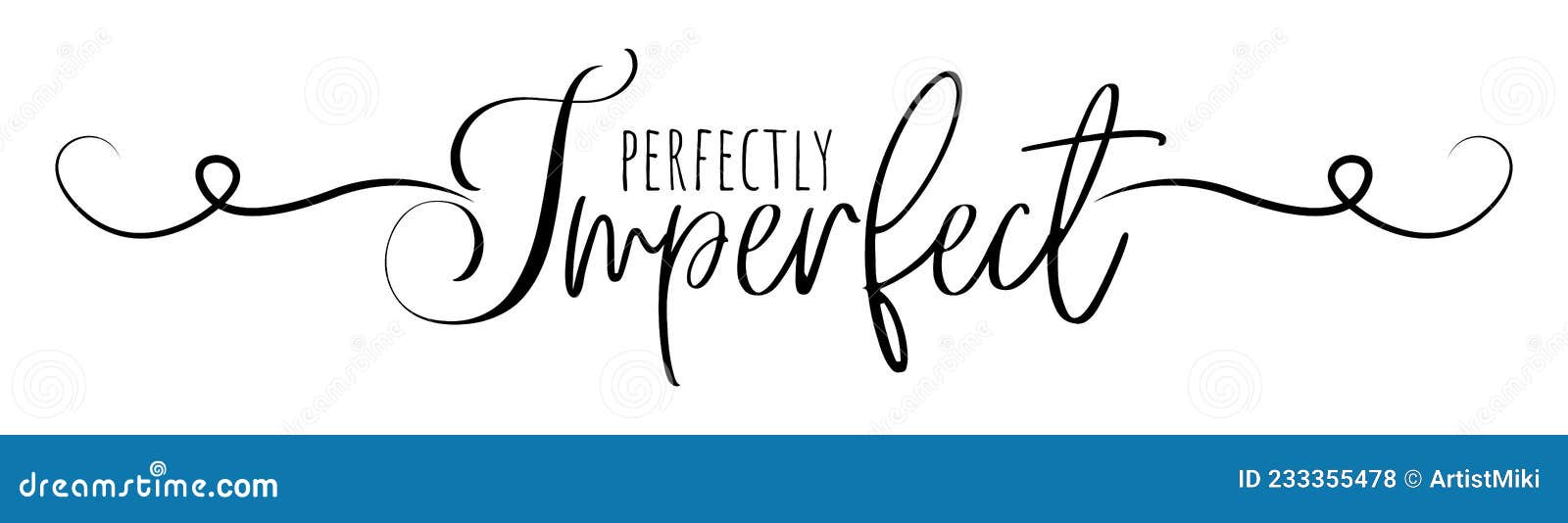 perfectly imperfect, 