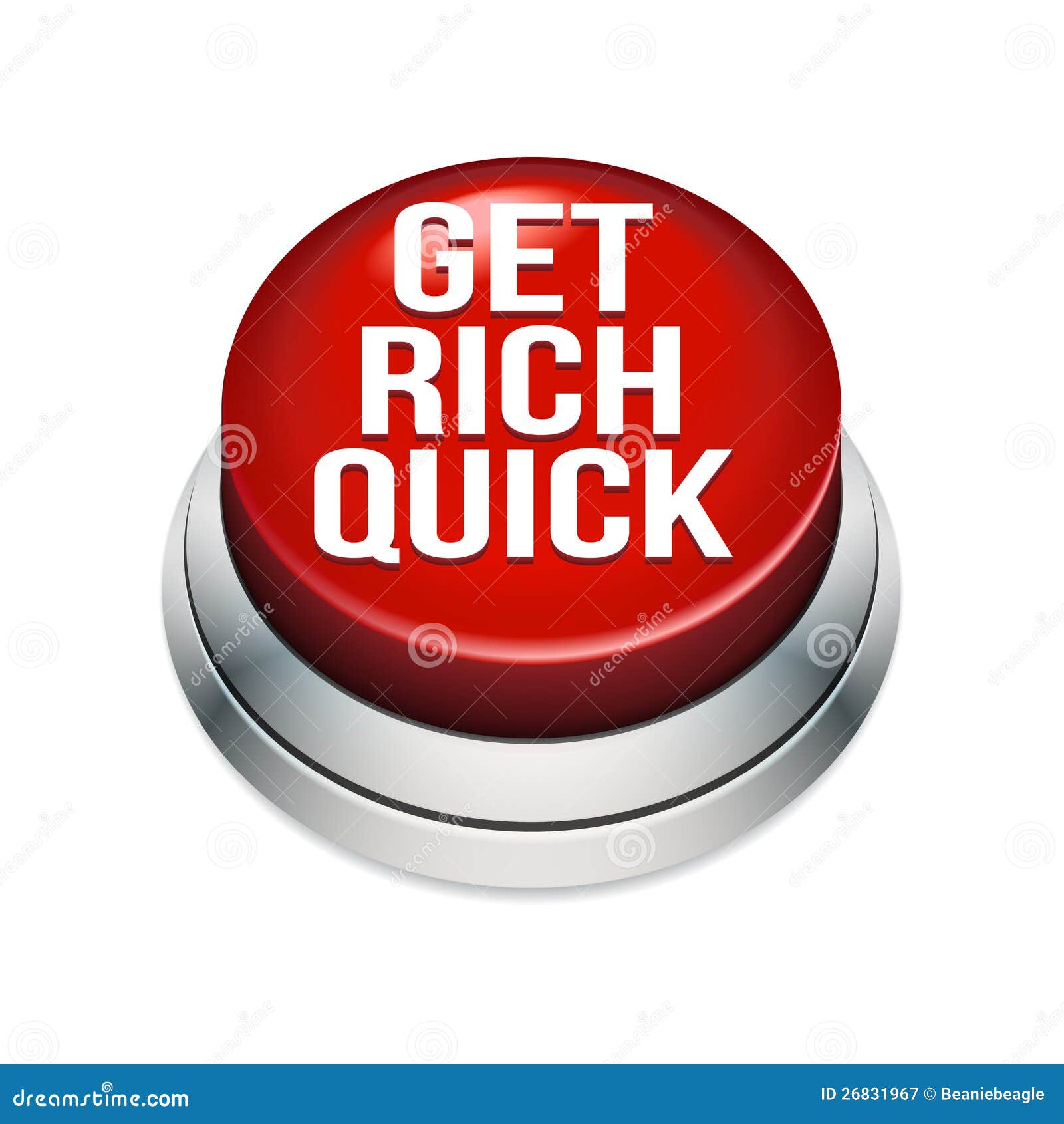 get rich quick button