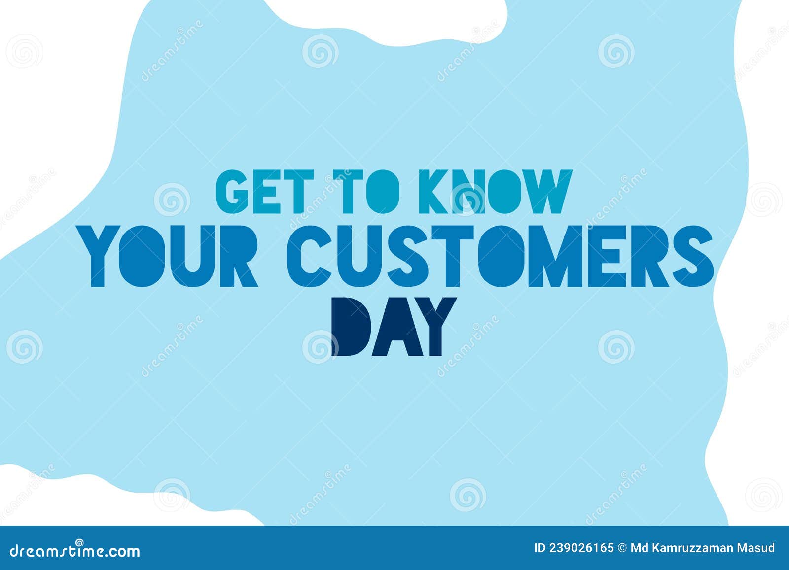 Get To Know Your Customers Day Typography on Blue Background Design