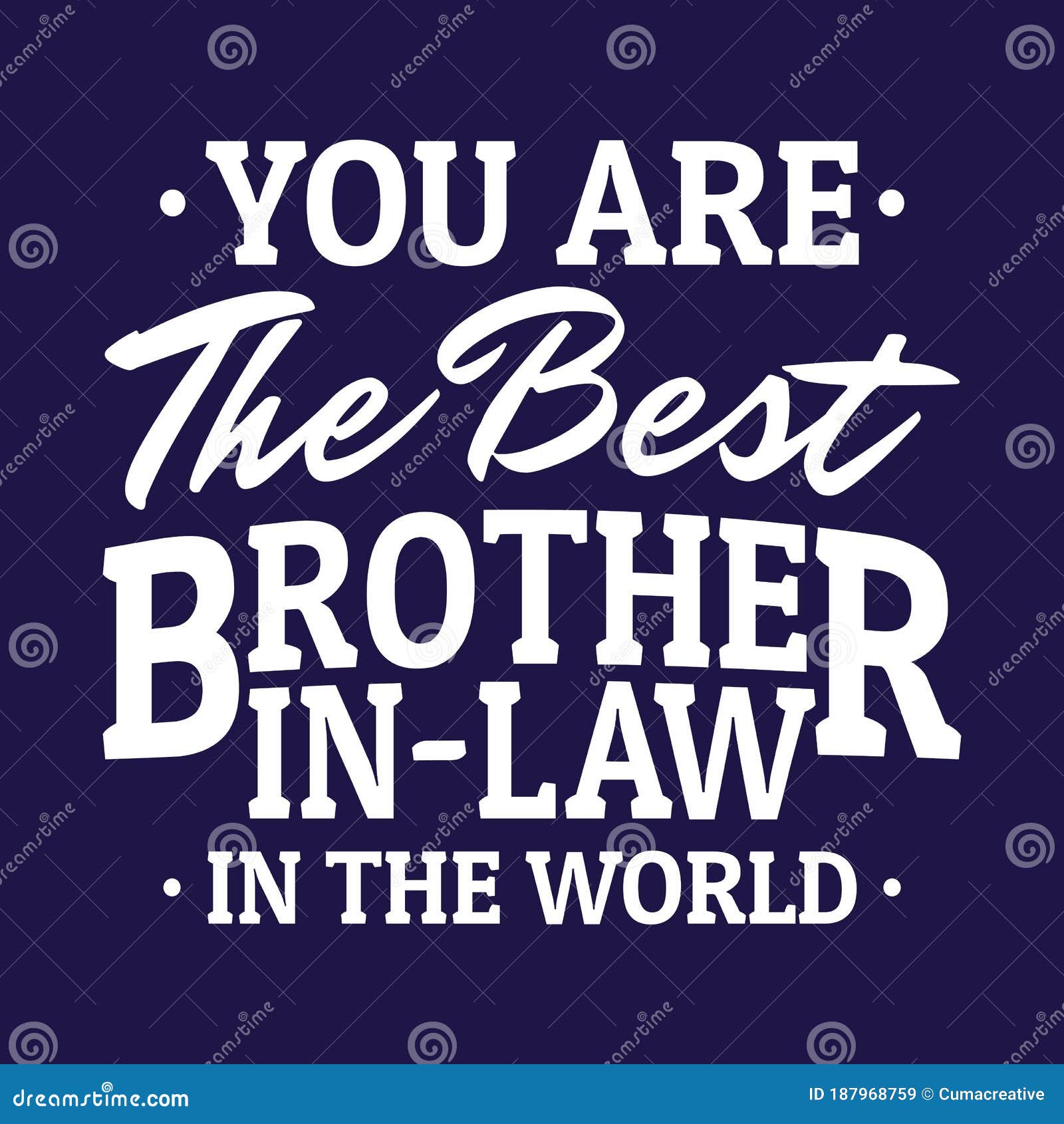 Gifts For Brother In Law You Are The Best Brother in law In The World gifts-for-brother-in-law-you-are-the-best-brother-in-law-in-the-world