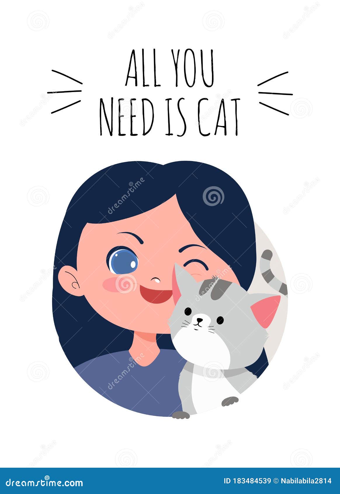 Girl And Cat With All You Need Is Cat Text Inspirational