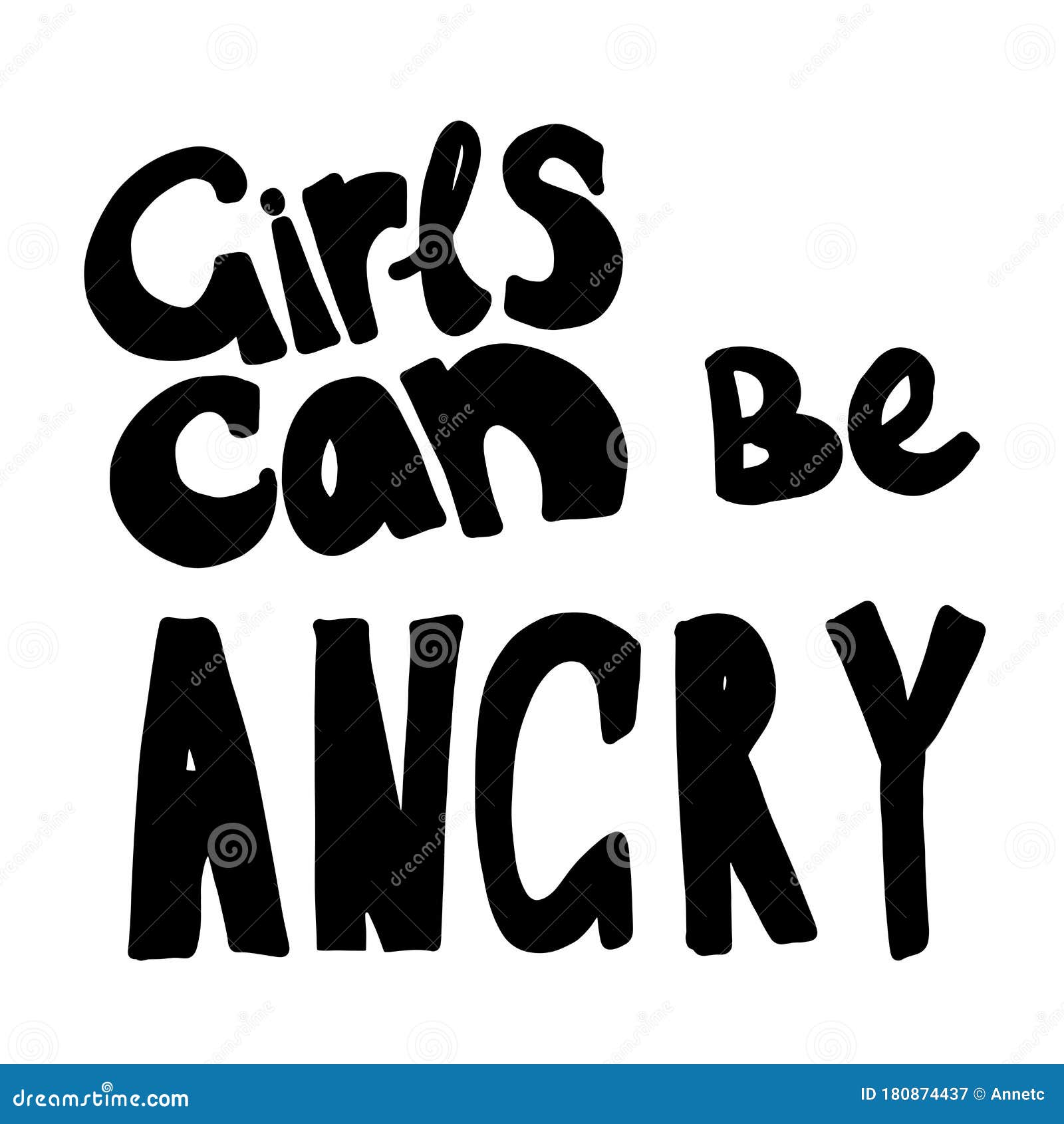 Download Girls Can Be Angry - Hand Drawn Lettering. Woman`s Quote ...