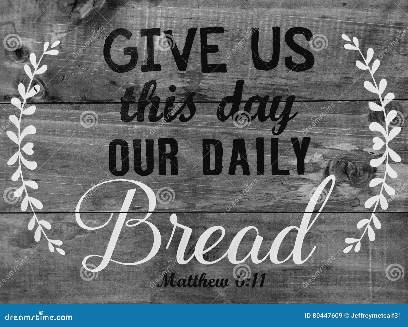 Our Daily Bread Bible Verse Of The Day Bread Poster